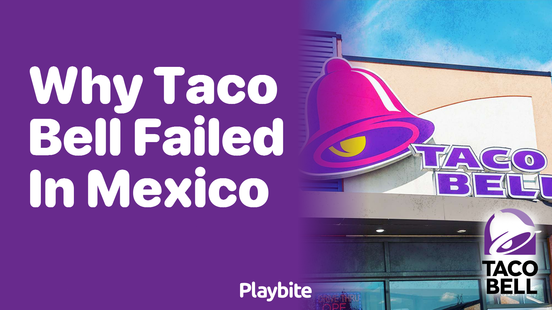 Why Did Taco Bell Fail in Mexico?