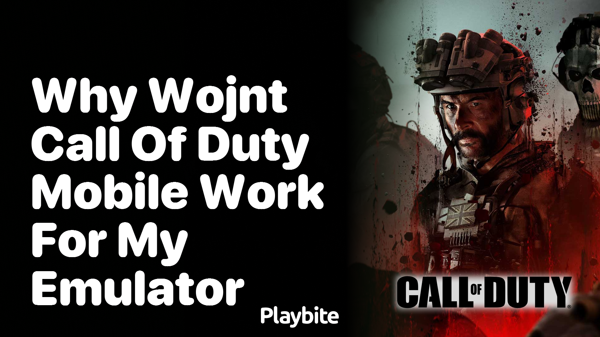 Why won&#8217;t Call of Duty Mobile work on my emulator?