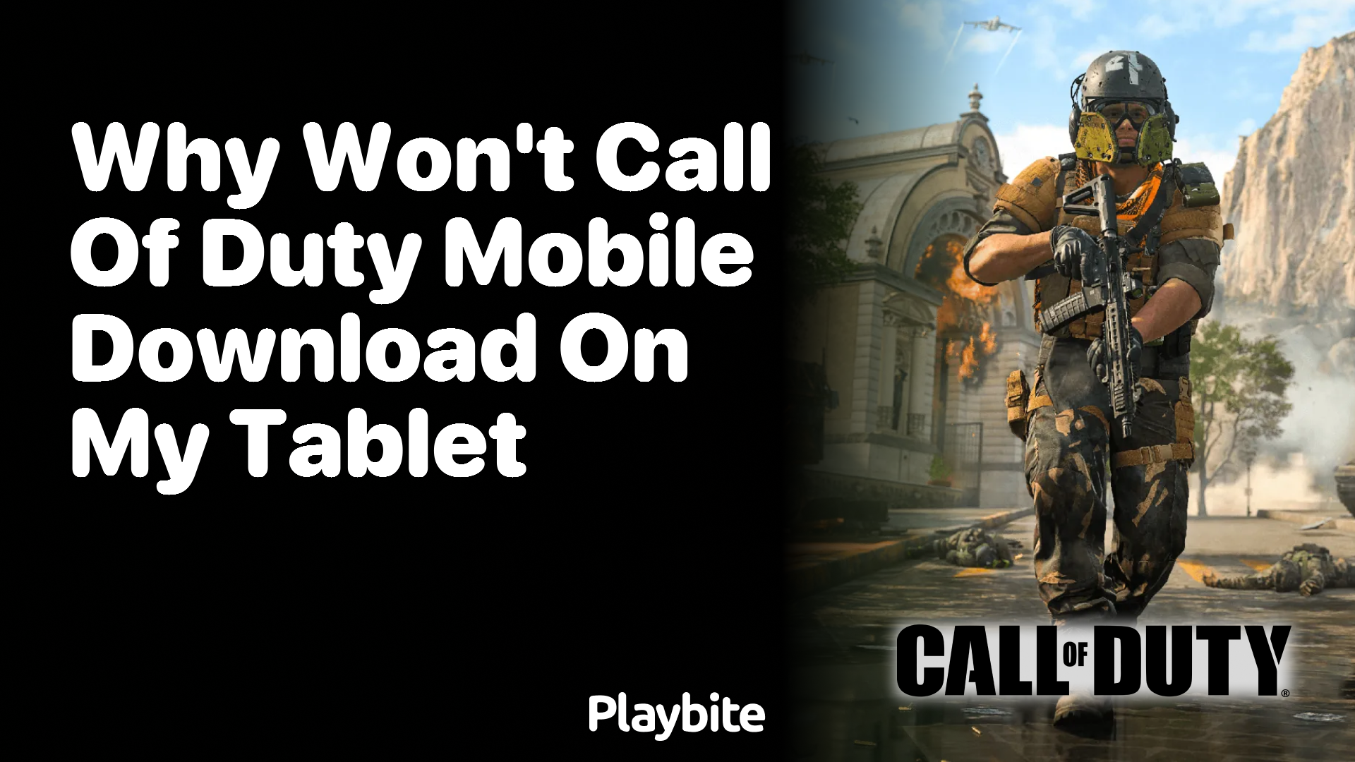 Why Won&#8217;t Call of Duty Mobile Download on My Tablet?