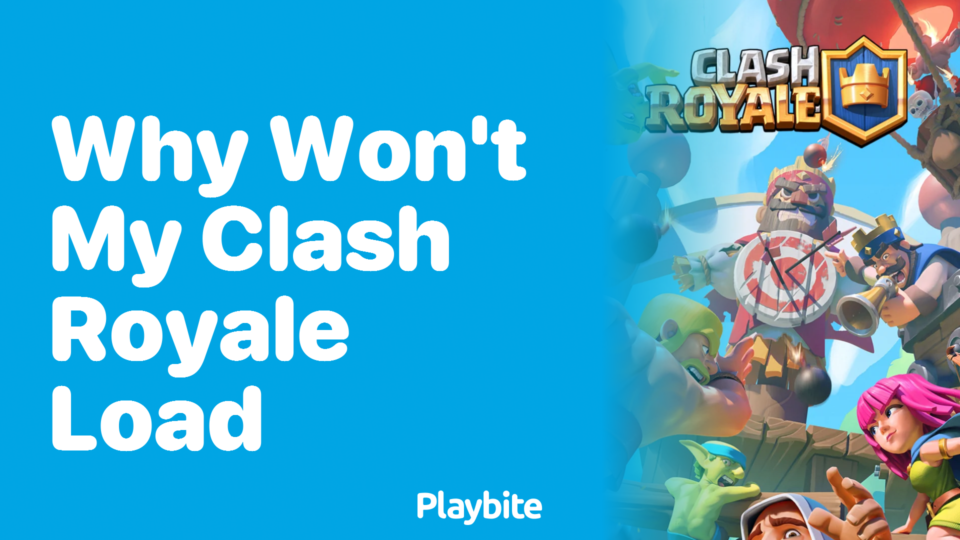 Why won&#8217;t my Clash Royale load?