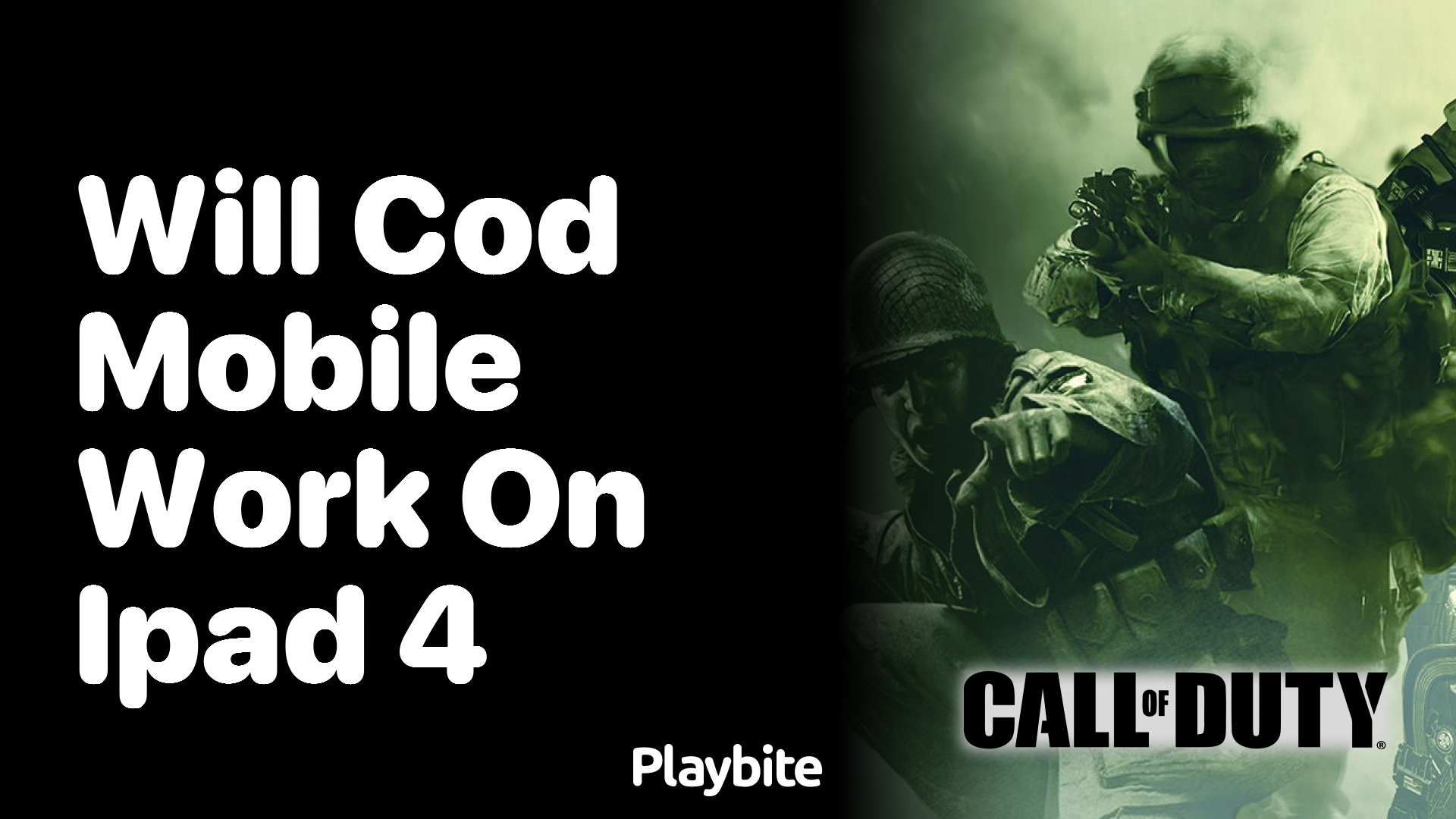 Will COD Mobile Work on iPad 4?