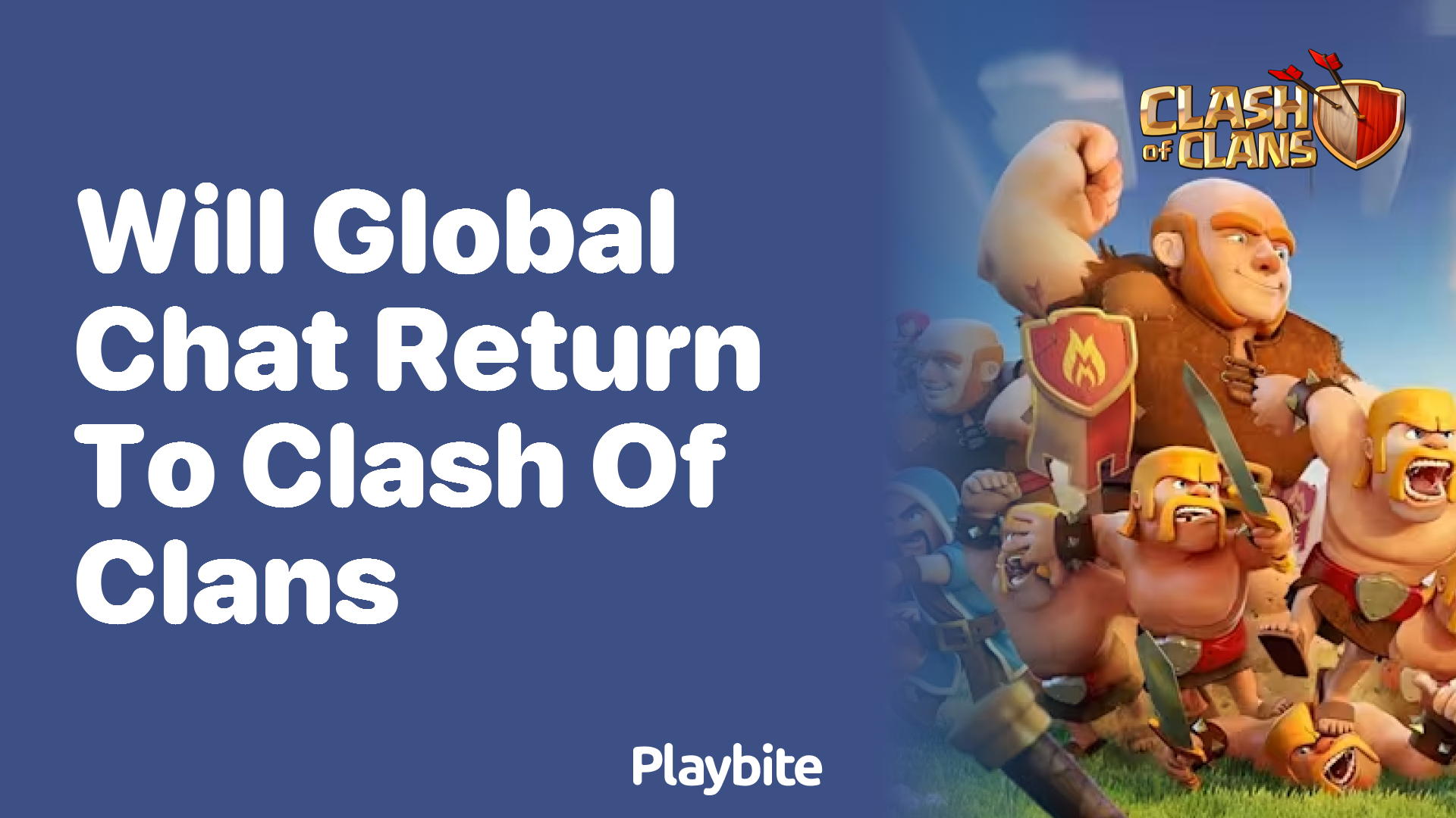 Will Global Chat Return to Clash of Clans?