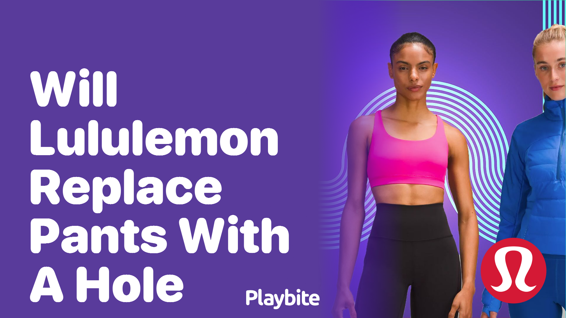 Will Lululemon Repair Holes in Leggings? Here's What You Need to Know -  Playbite