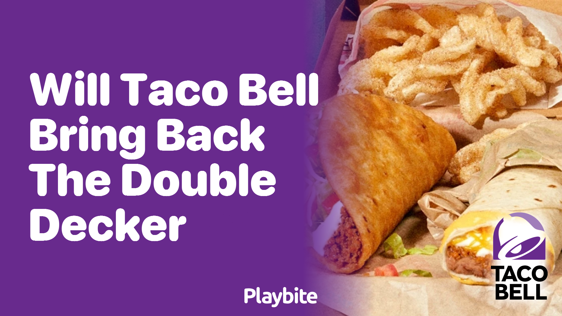 Will Taco Bell Bring Back the Double Decker Taco?