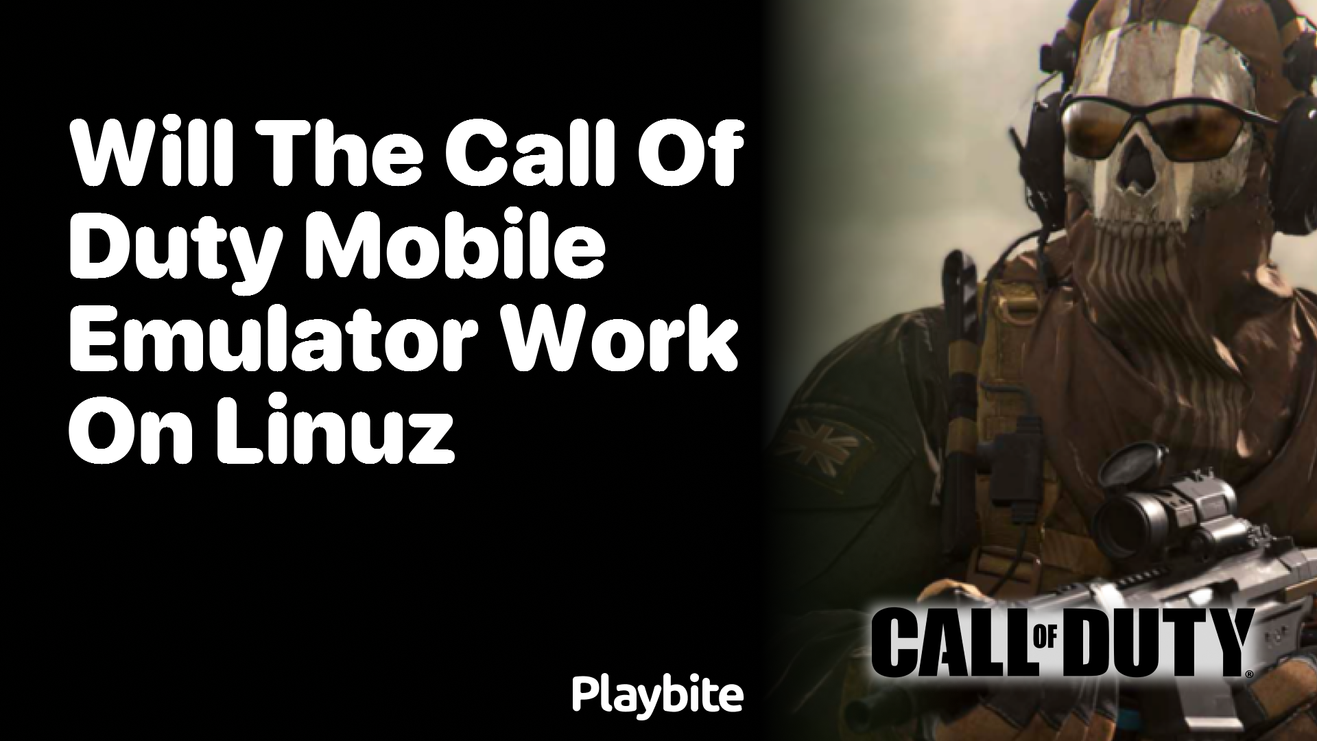 Will the Call of Duty Mobile Emulator Work on Linux?