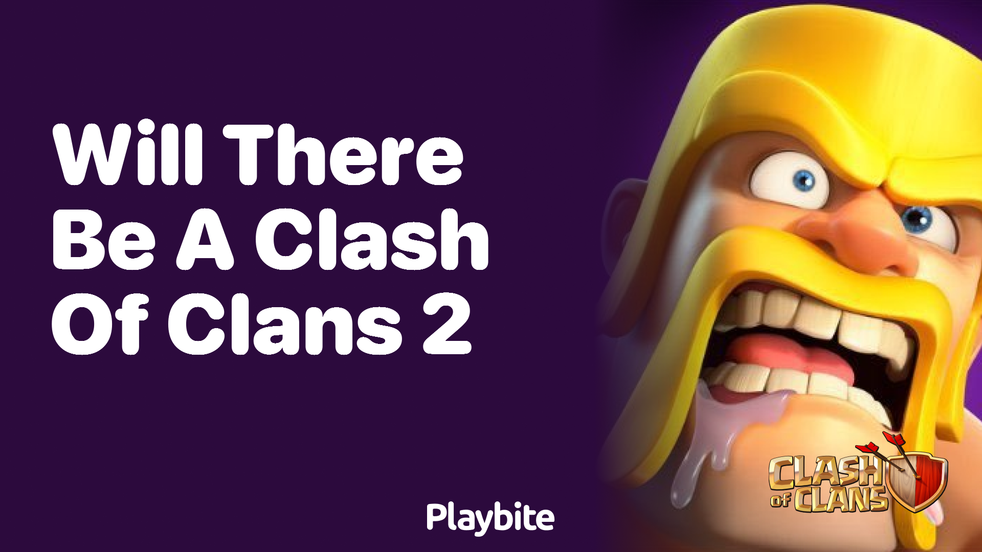 Will There Be a Clash of Clans 2?