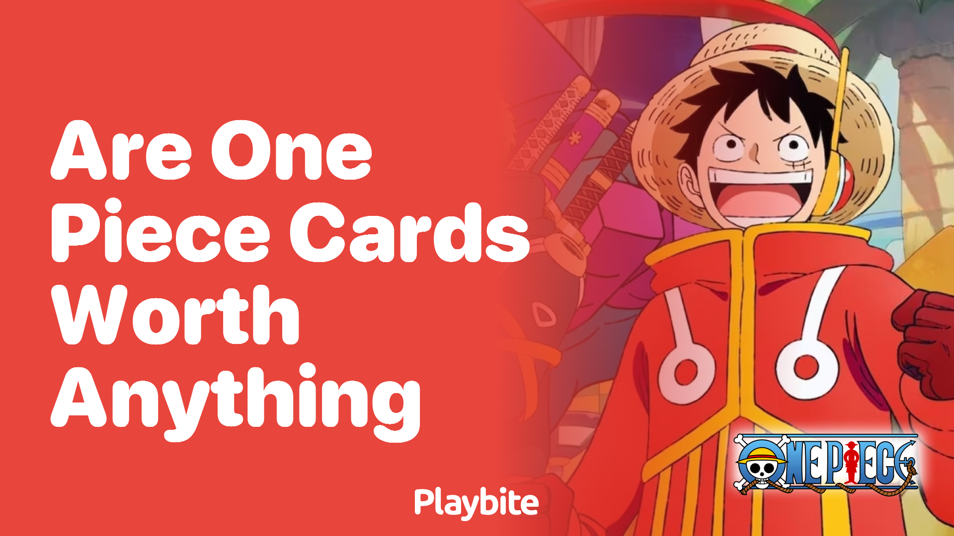 Are One Piece Cards Worth Anything? Let&#8217;s Find Out!