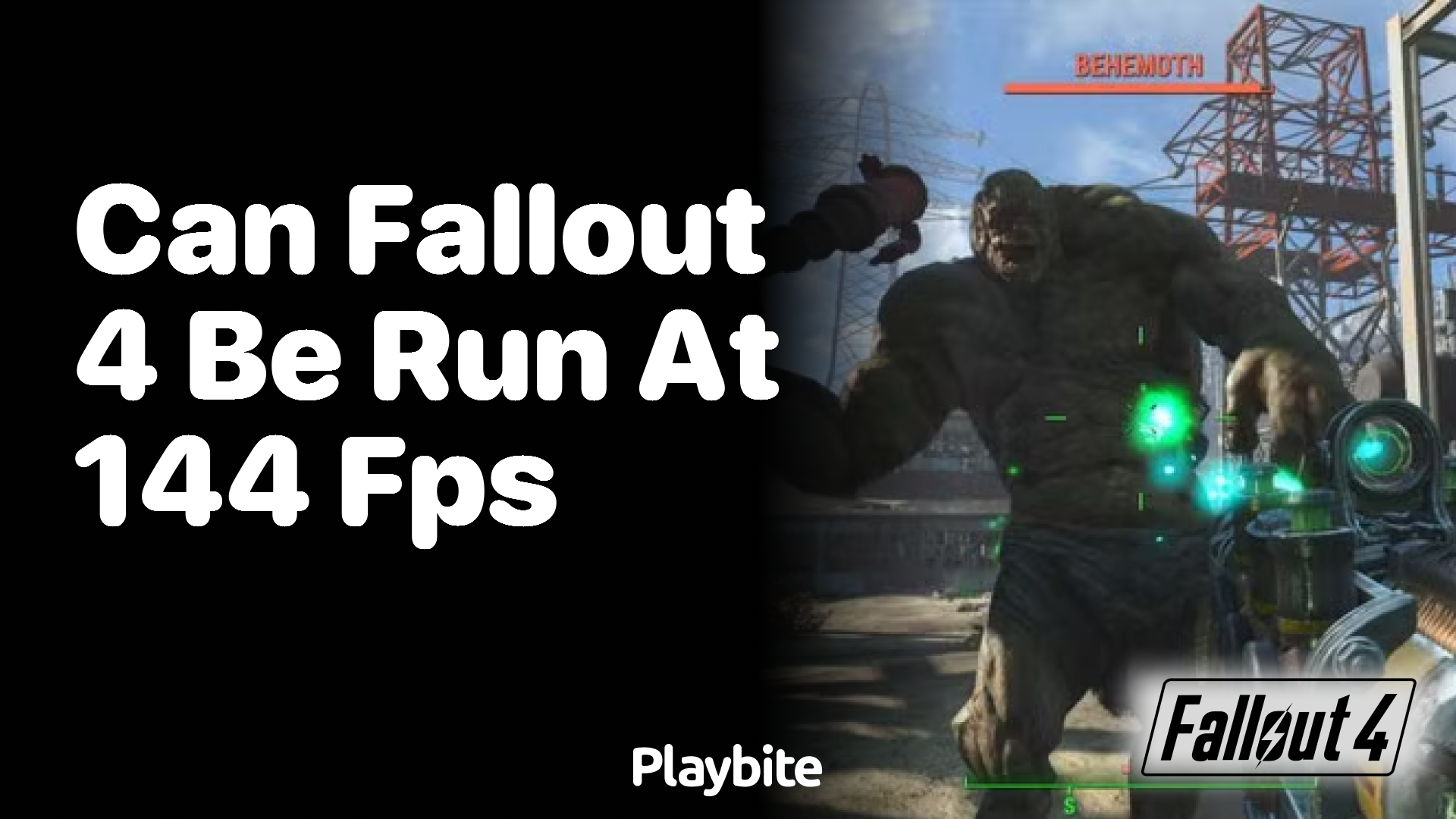 Can Fallout 4 run at 144 FPS? - Playbite