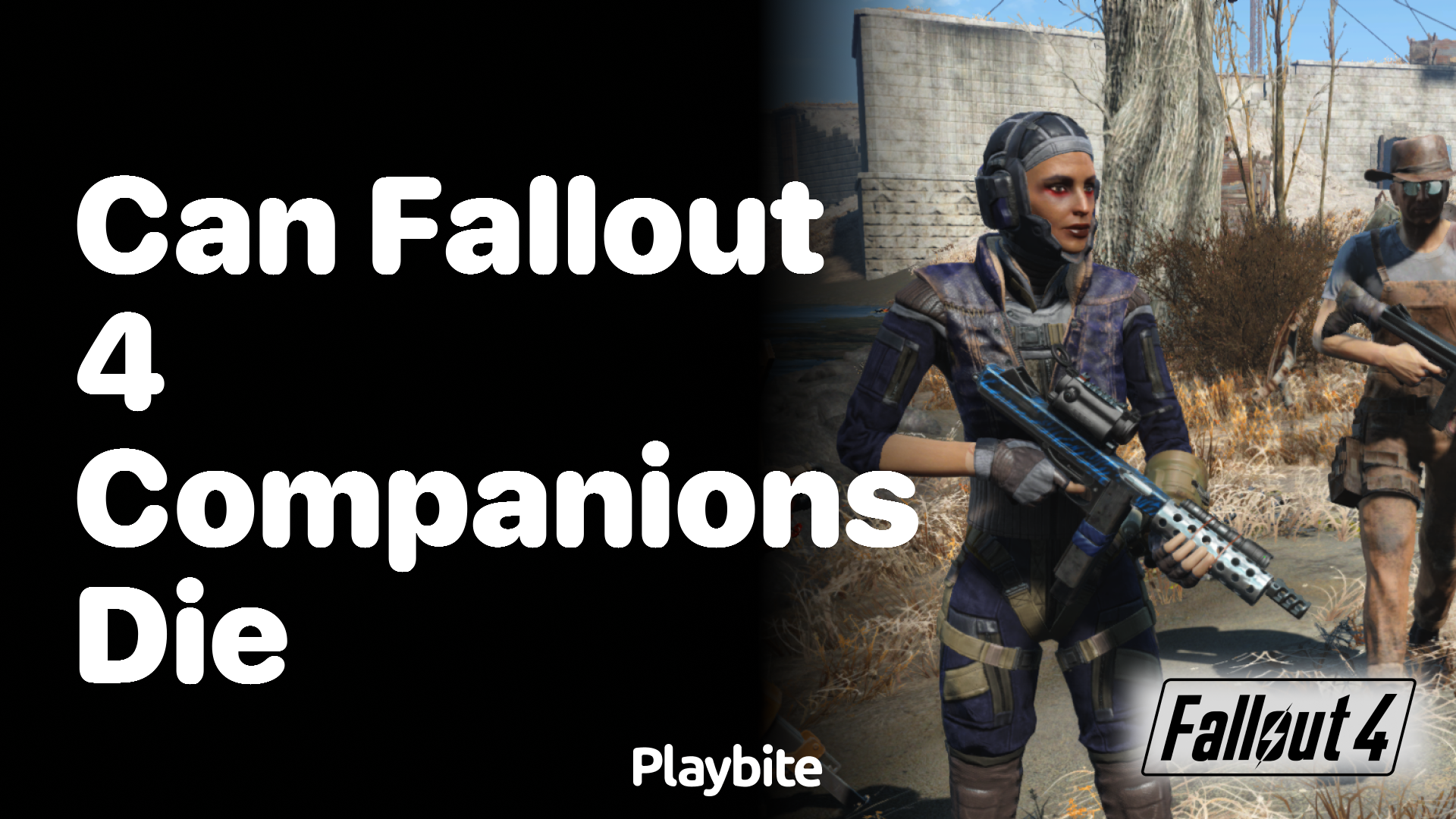 Can Fallout 4 Companions Die?