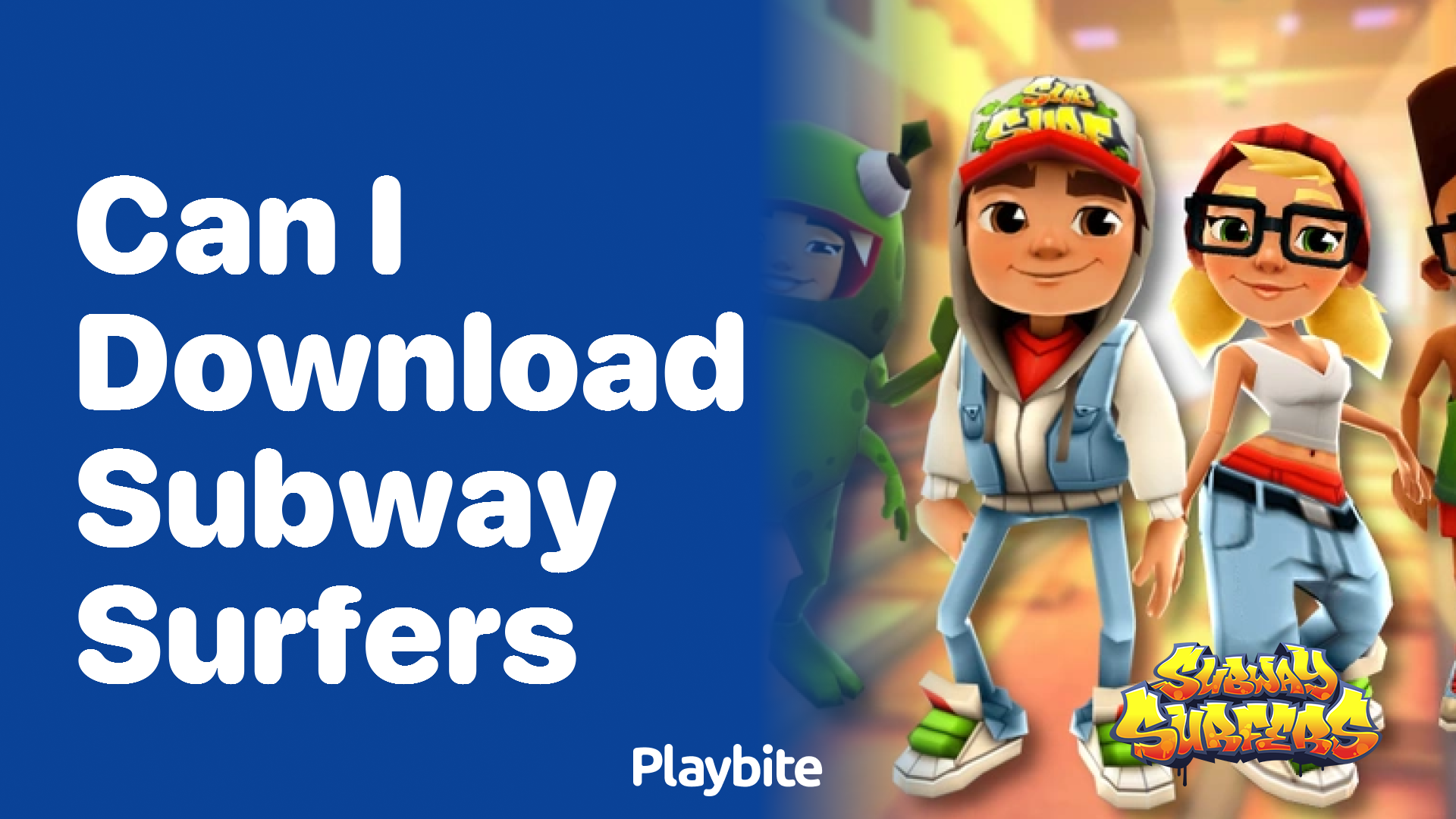 Can I download Subway Surfers?