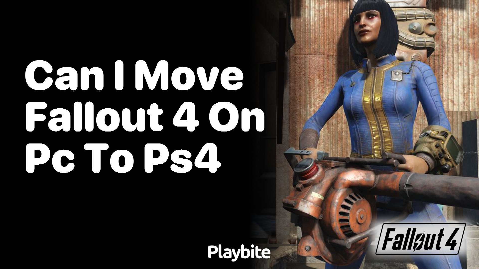 Can I move Fallout 4 from PC to PS4?