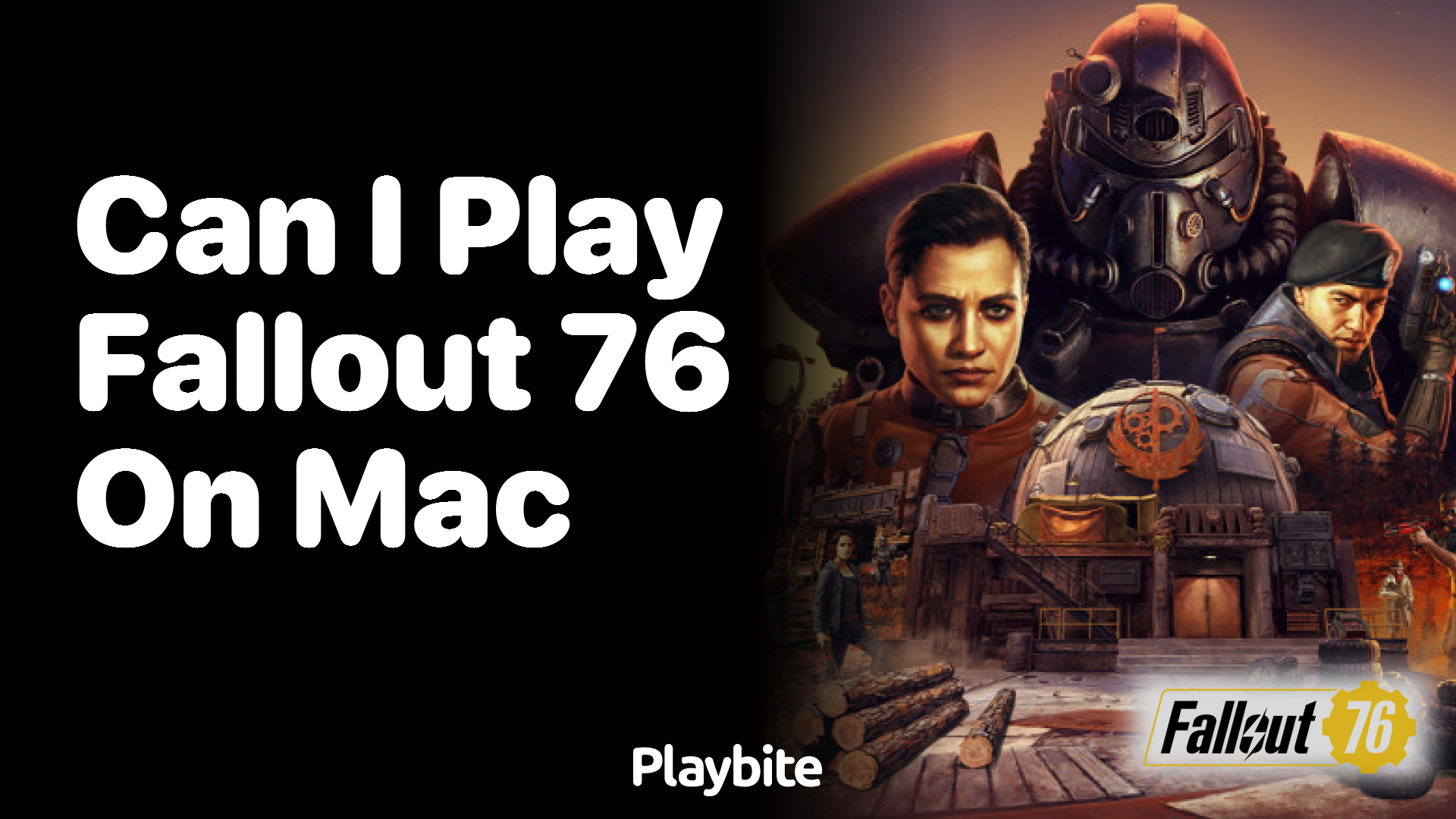 Can I play Fallout 76 on Mac? - Playbite