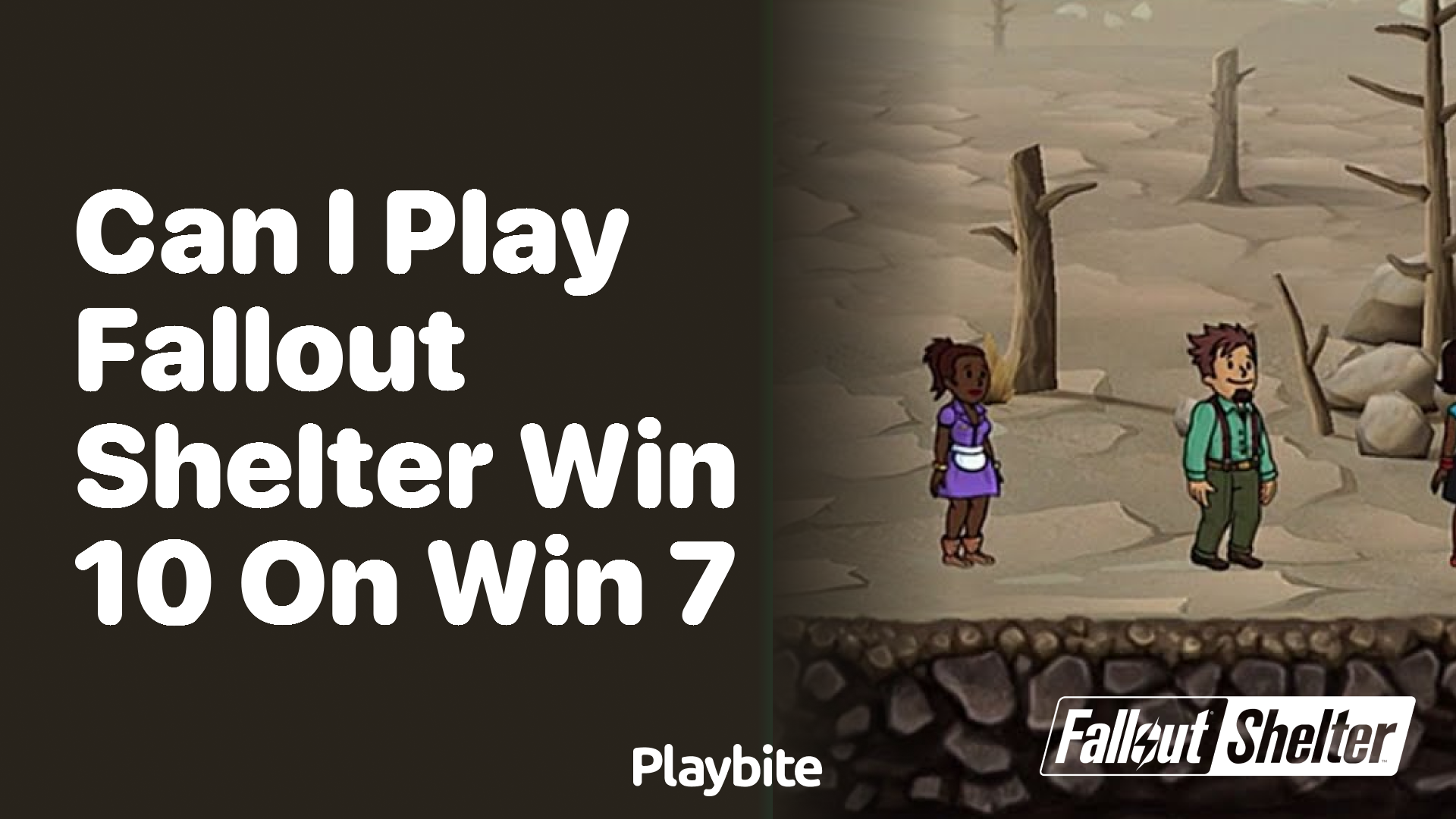 Can I play Fallout Shelter on Windows 7?