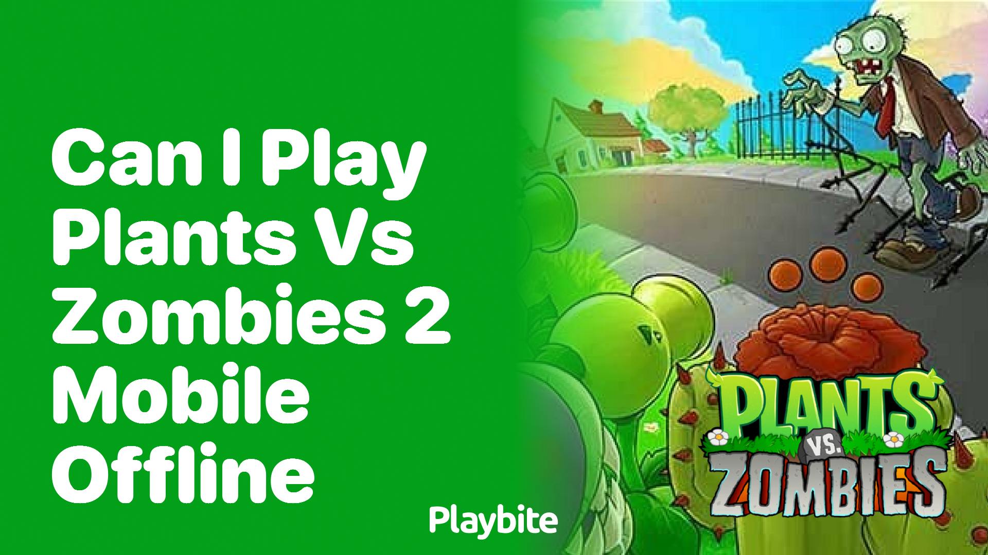 Can you play Pvz 2 without WIFI?