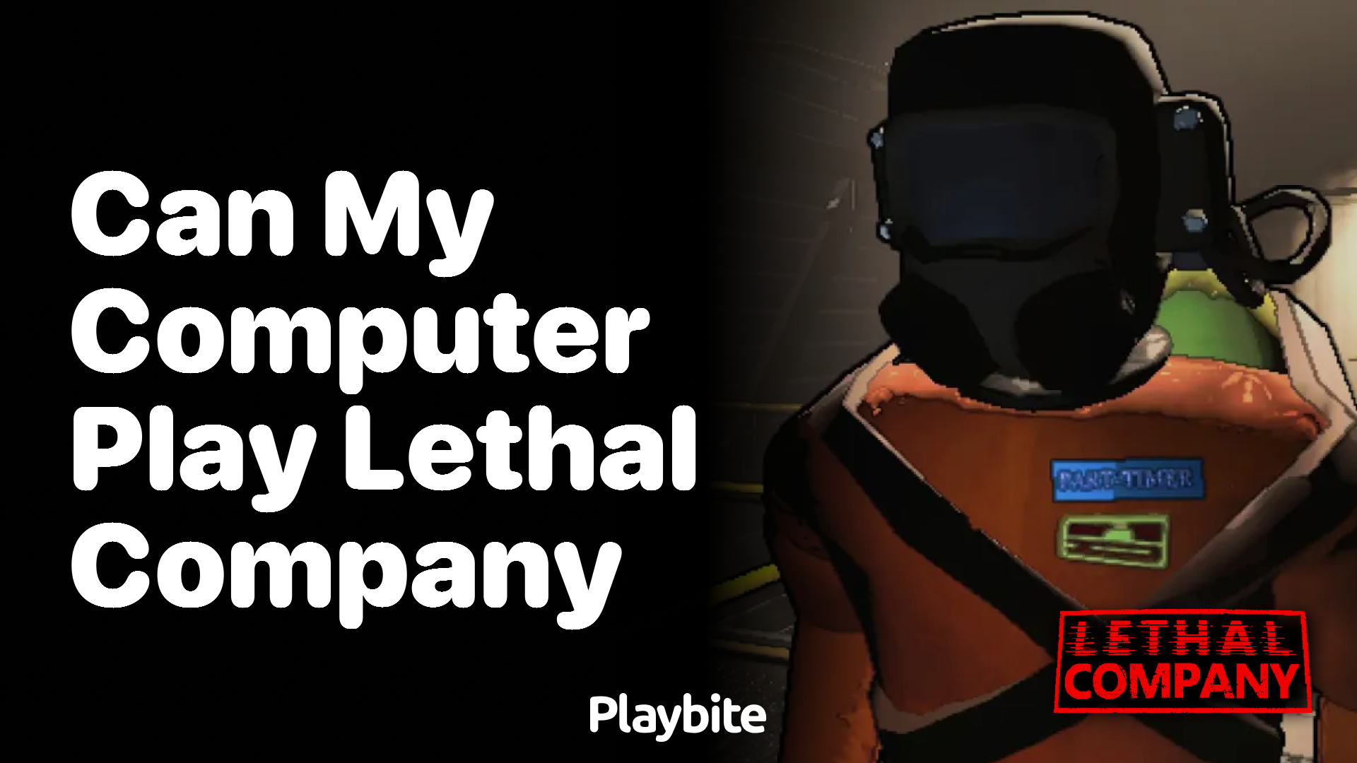 Can My Computer Play Lethal Company?