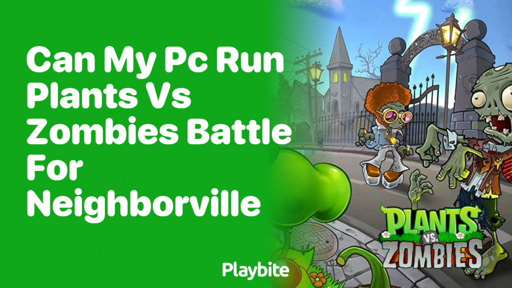 Can my PC run Plants vs. Zombies?