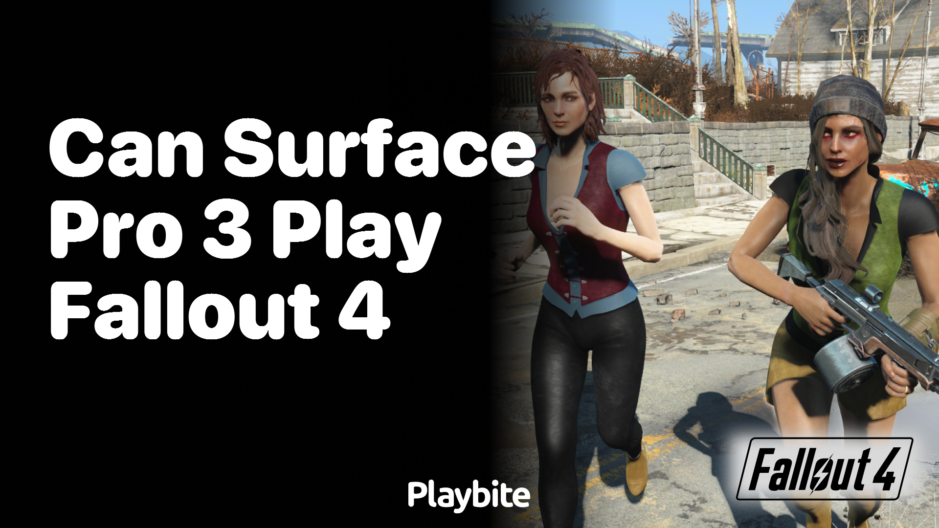 Can a Surface Pro 3 play Fallout 4?