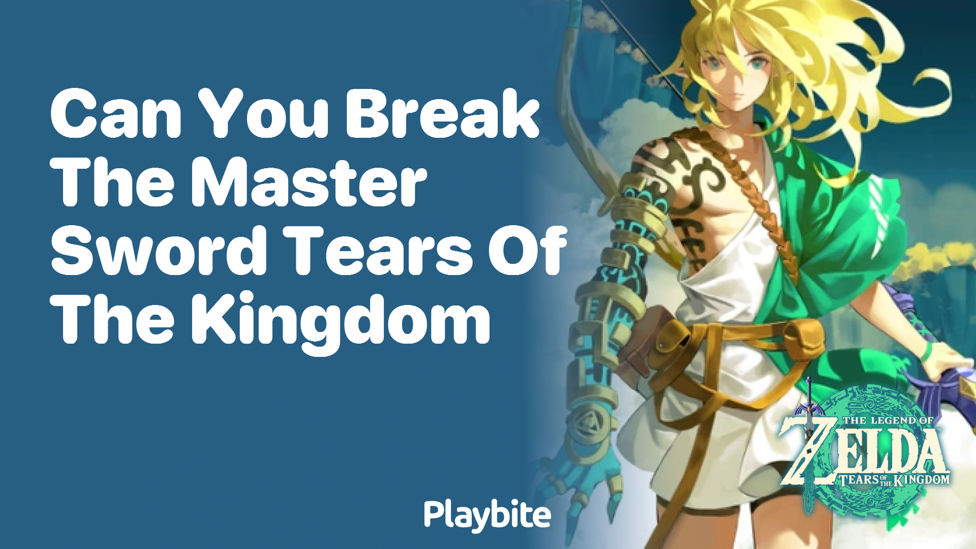 Can You Break the Master Sword in Tears of the Kingdom? - Playbite