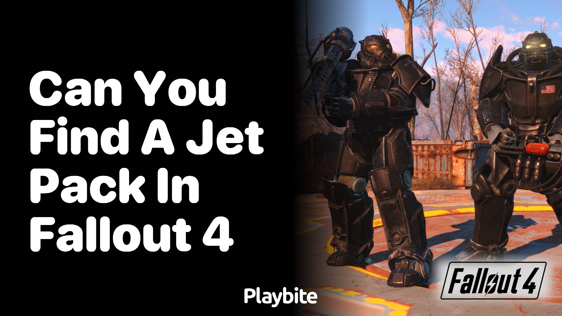 Can You Find a Jet Pack in Fallout 4?