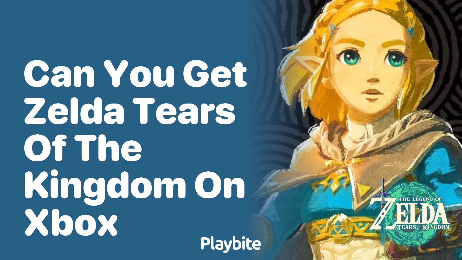 Can You Get Zelda Tears of the Kingdom on Xbox?