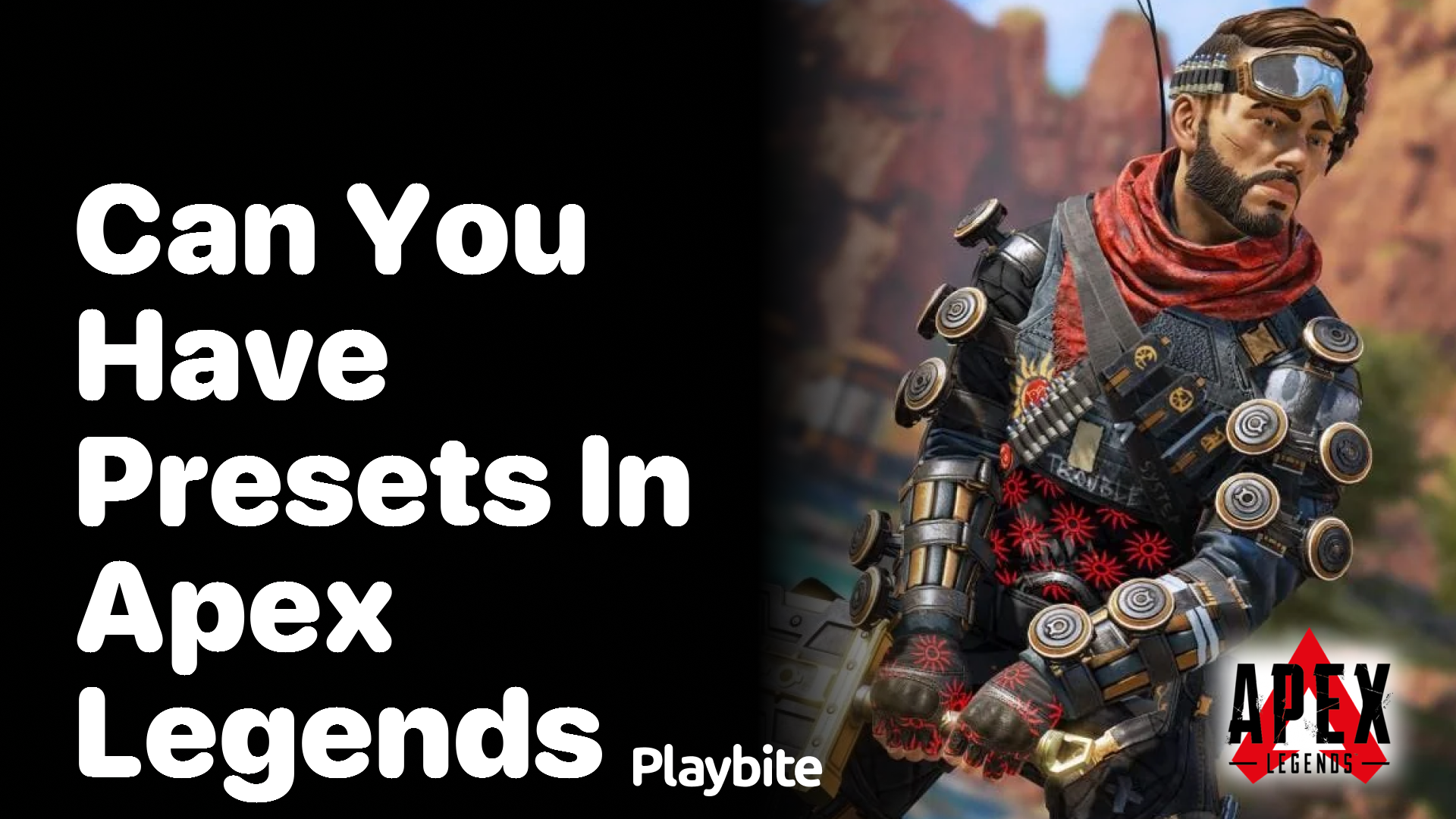 Can you have presets in Apex Legends?