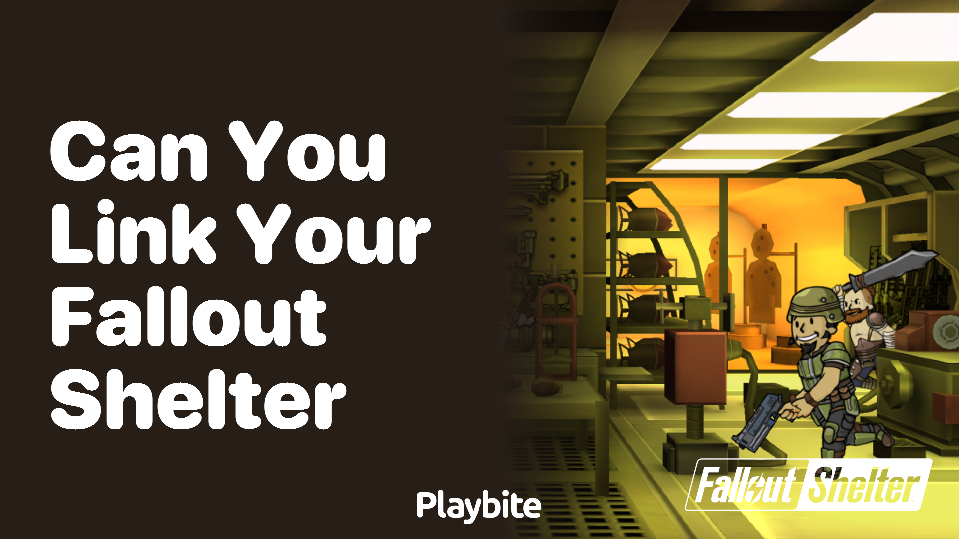 Can you link your Fallout Shelter?