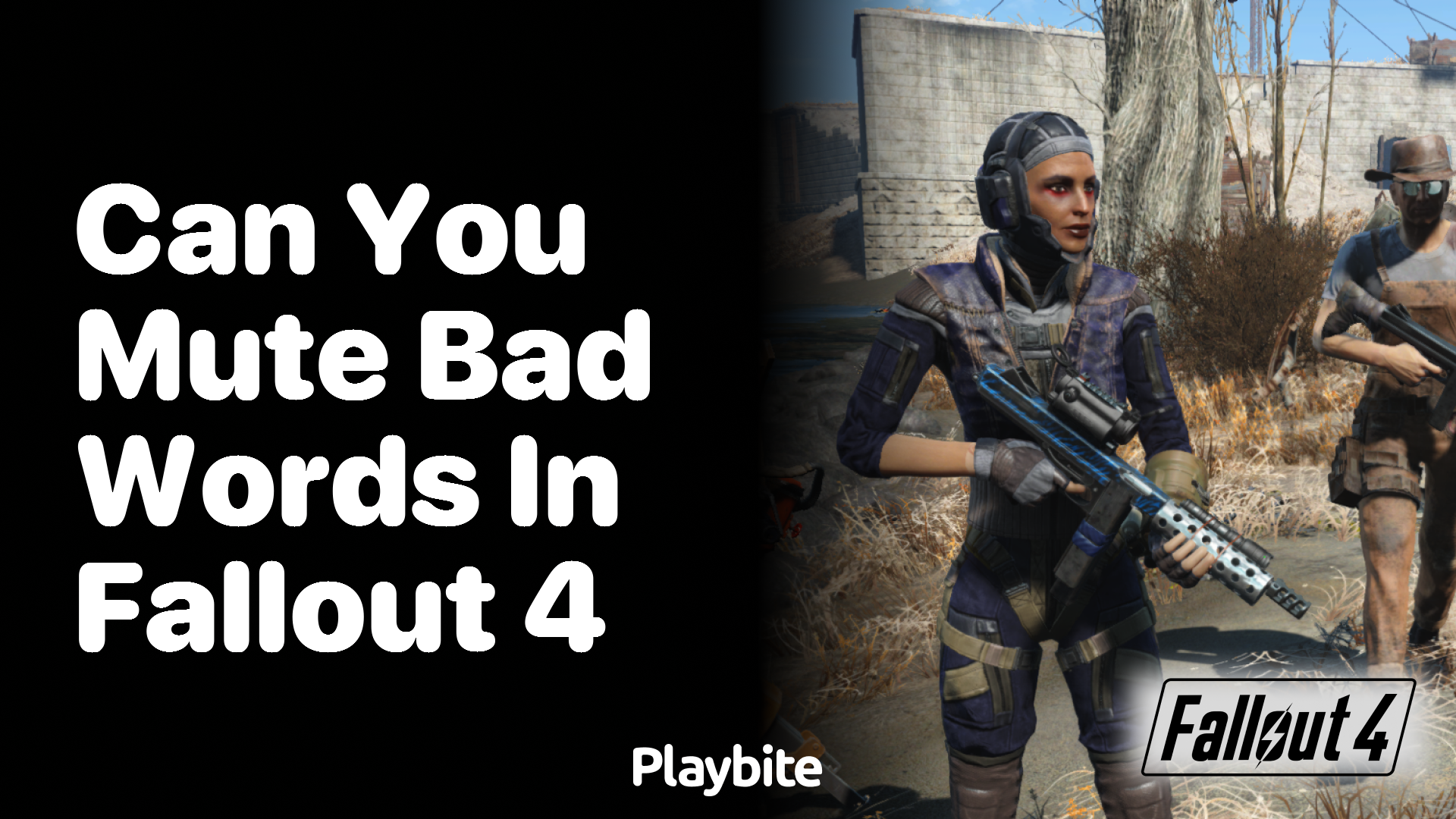 Can You Mute Bad Words in Fallout 4?