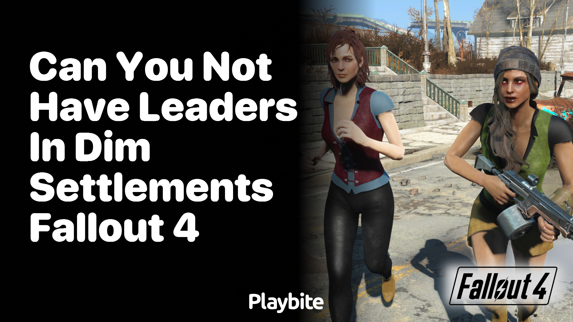 Can You Not Have Leaders in Settlements in Fallout 4?