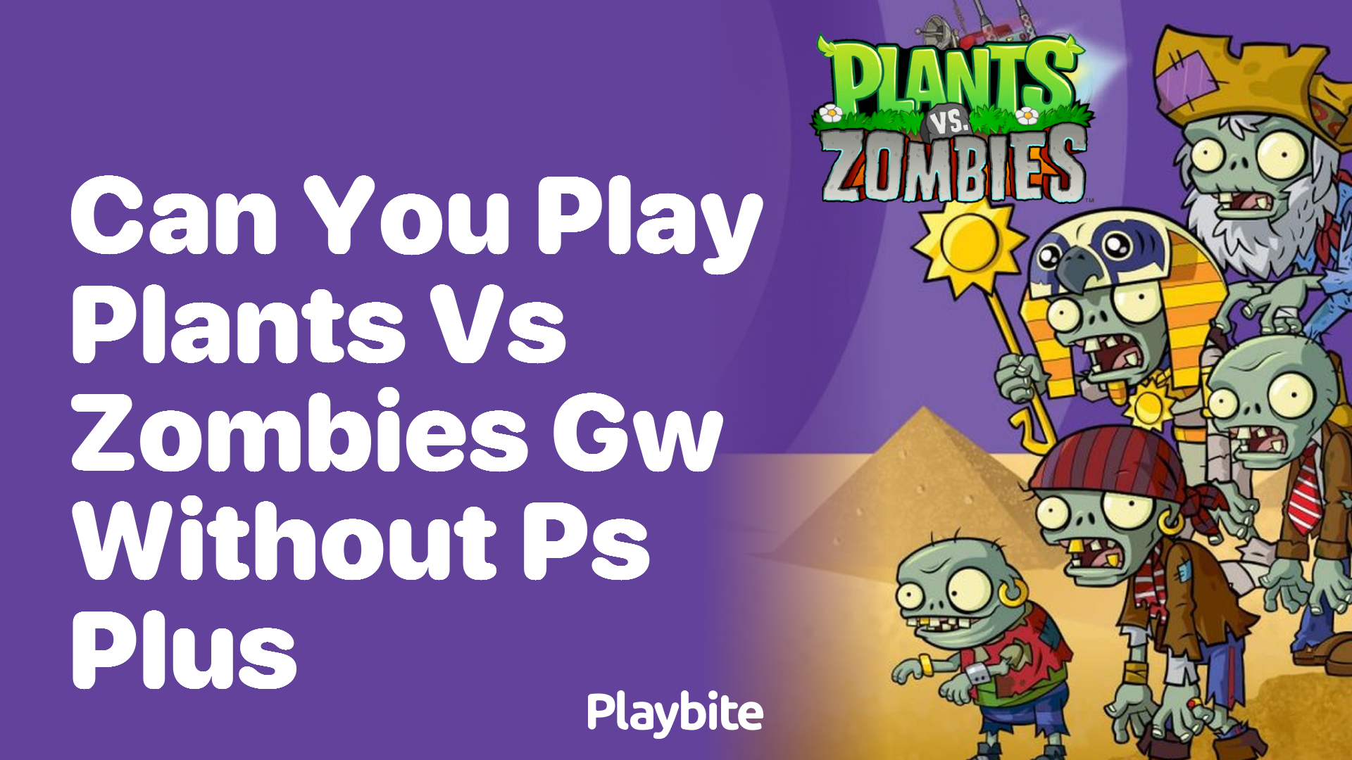 Can you play Plants vs Zombies Garden Warfare without PS Plus?