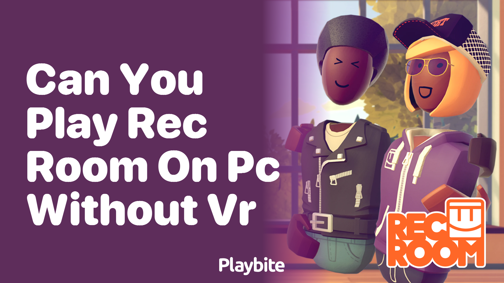 Can you play Rec Room on PC without VR?