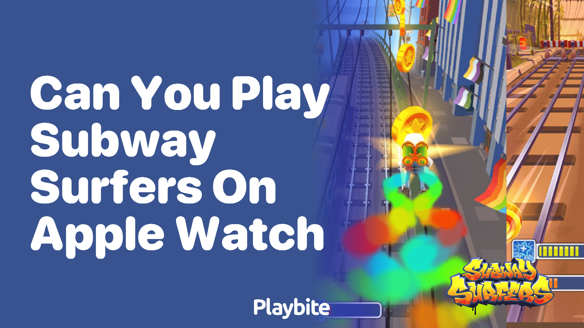 Can you play Subway Surfers on Apple Watch?