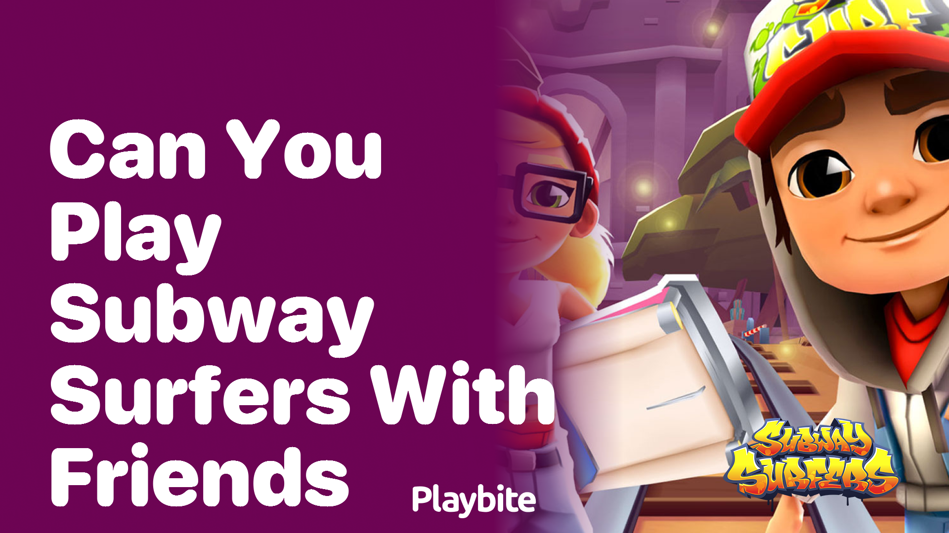 Can you play Subway Surfers with friends?