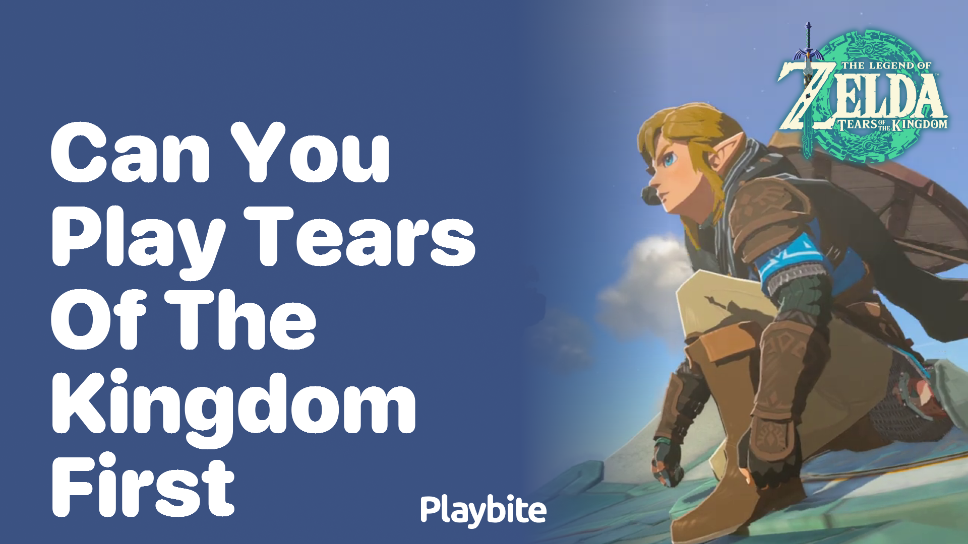 Can You Play Tears of the Kingdom First?