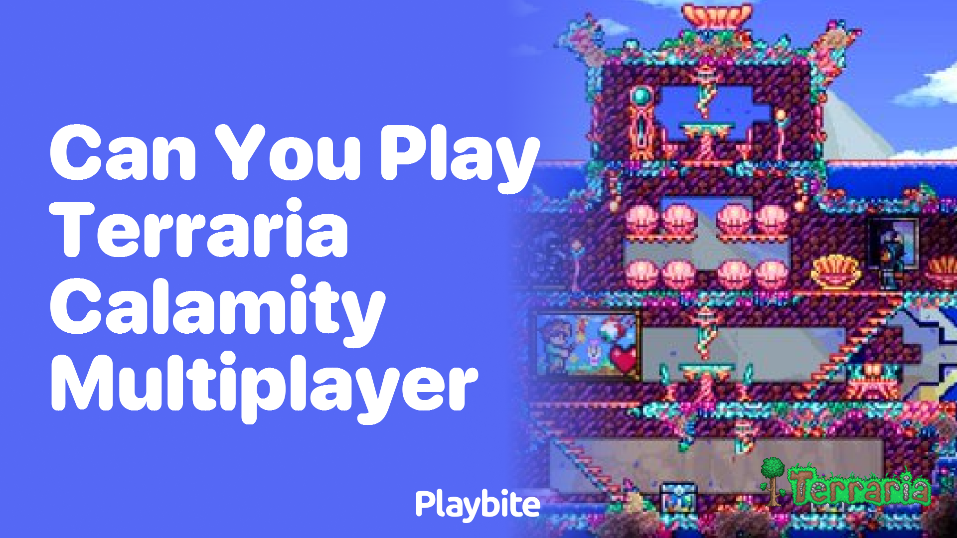 Can You Play Terraria Calamity in Multiplayer? - Playbite