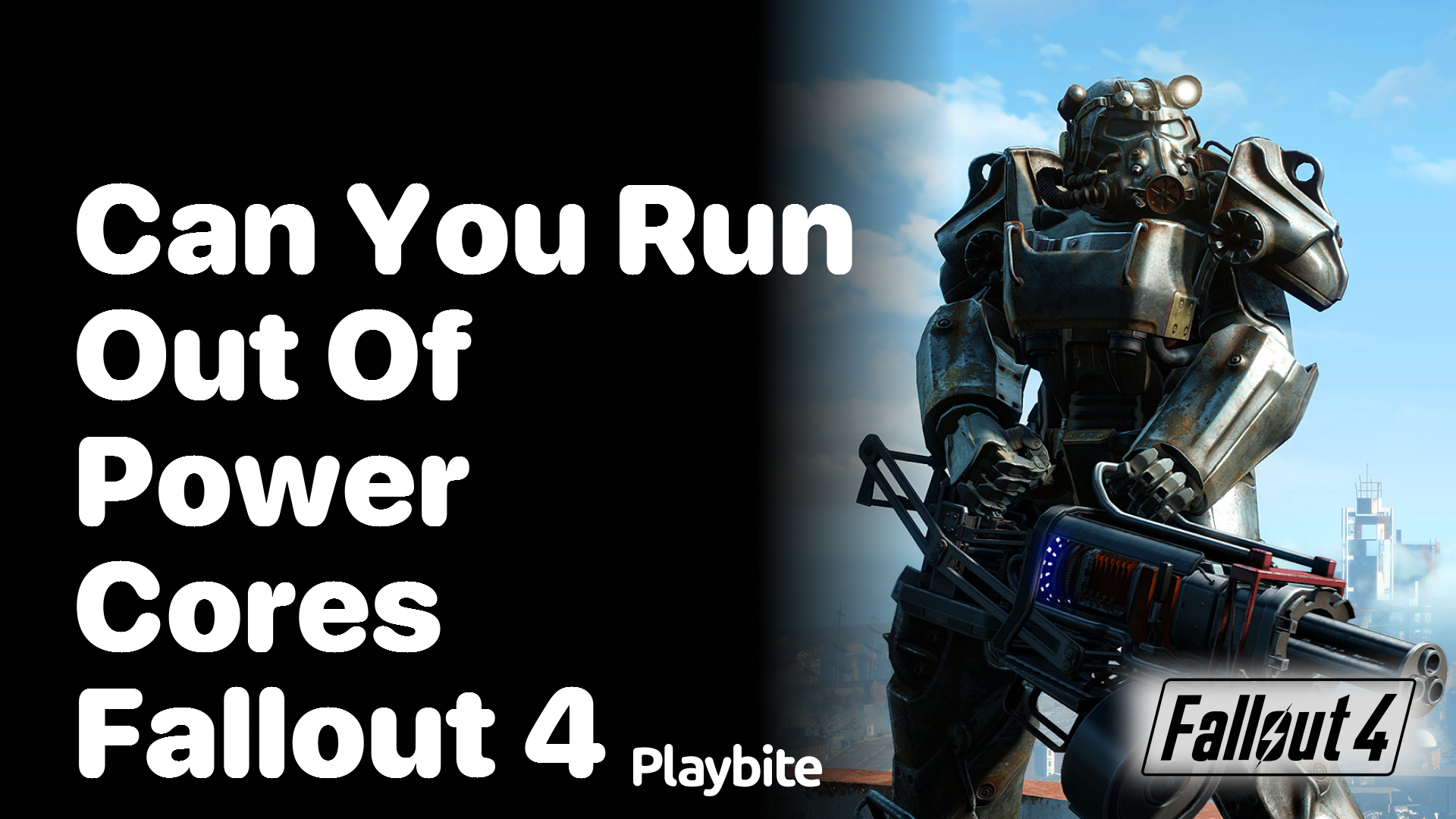 Can You Run out of Power Cores in Fallout 4?