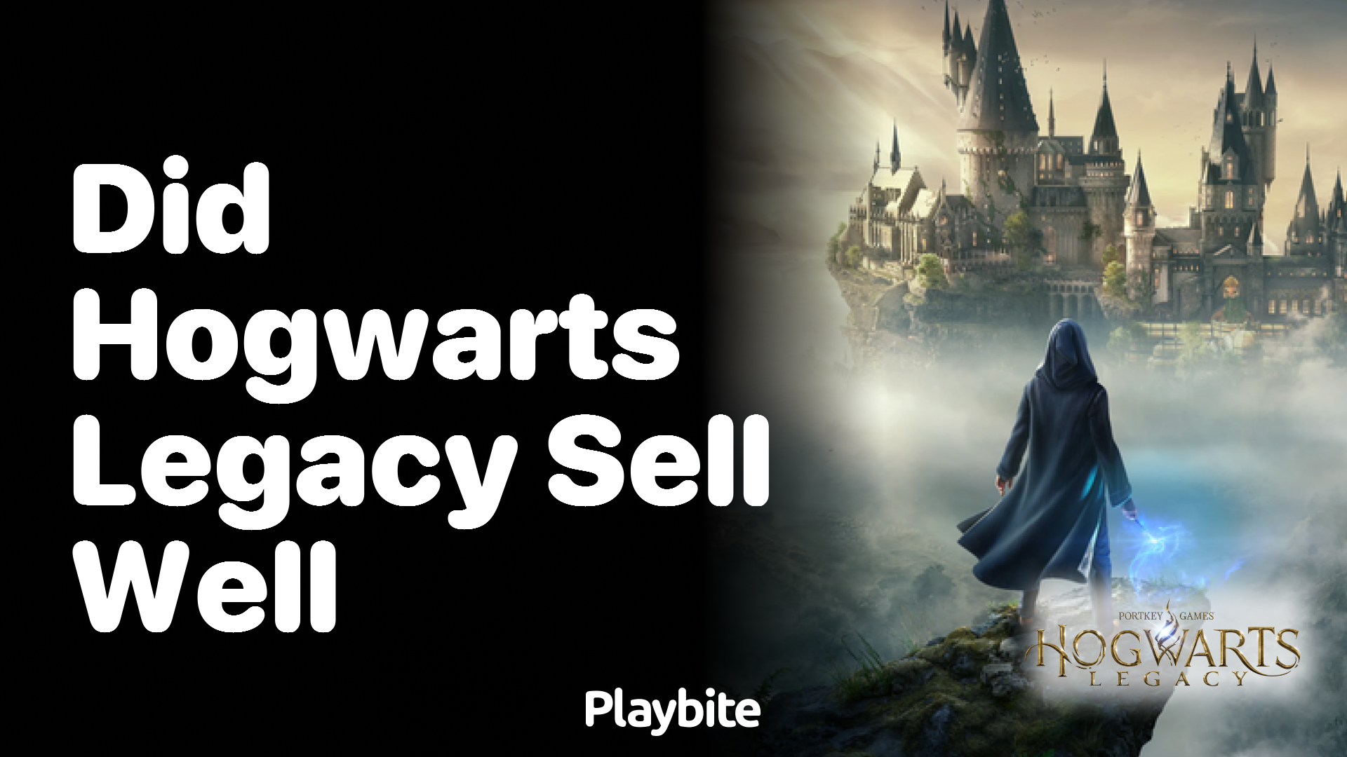How well did Hogwarts Legacy sell?