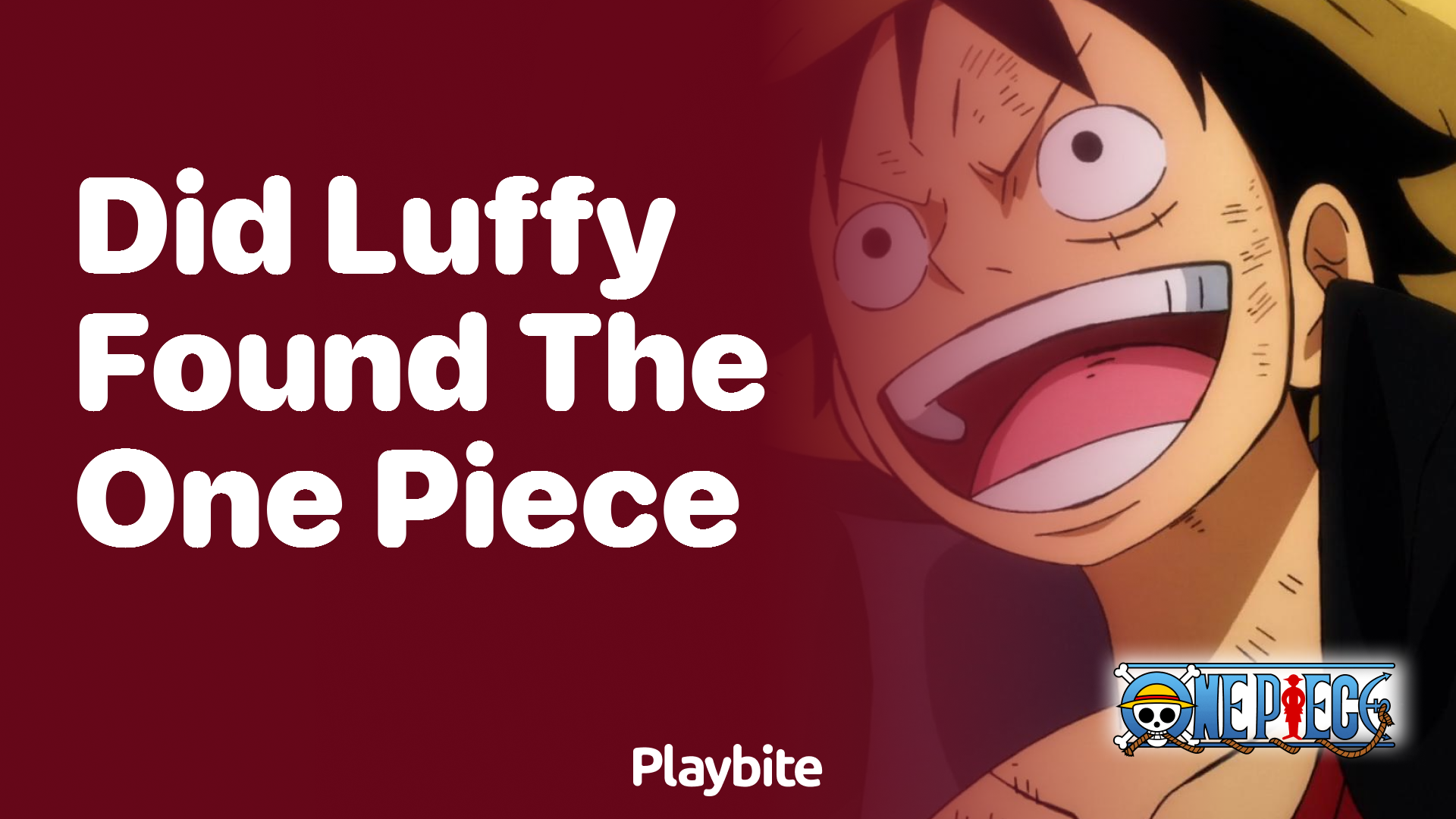 Did Luffy Find the One Piece?