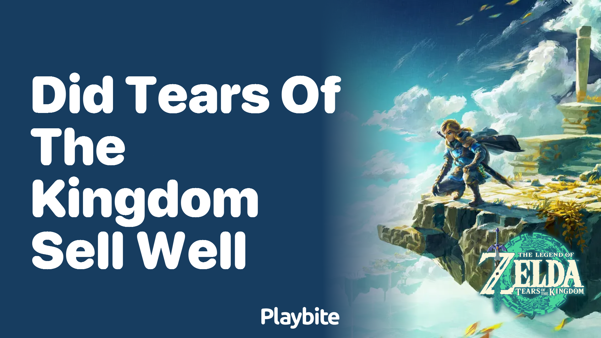 Did Tears of the Kingdom Sell Well? Here&#8217;s What You Need to Know