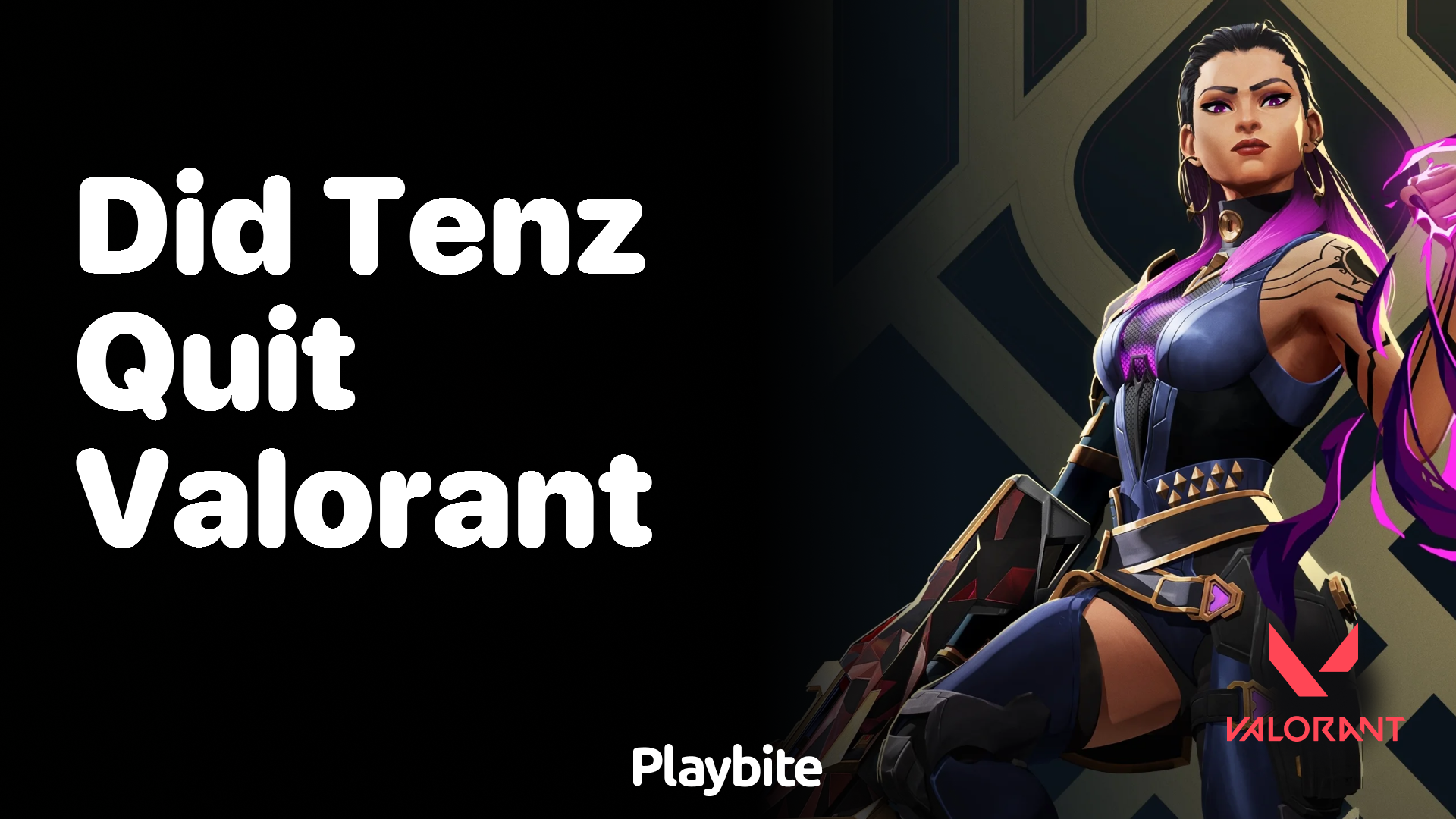 Did Tenz quit Valorant?