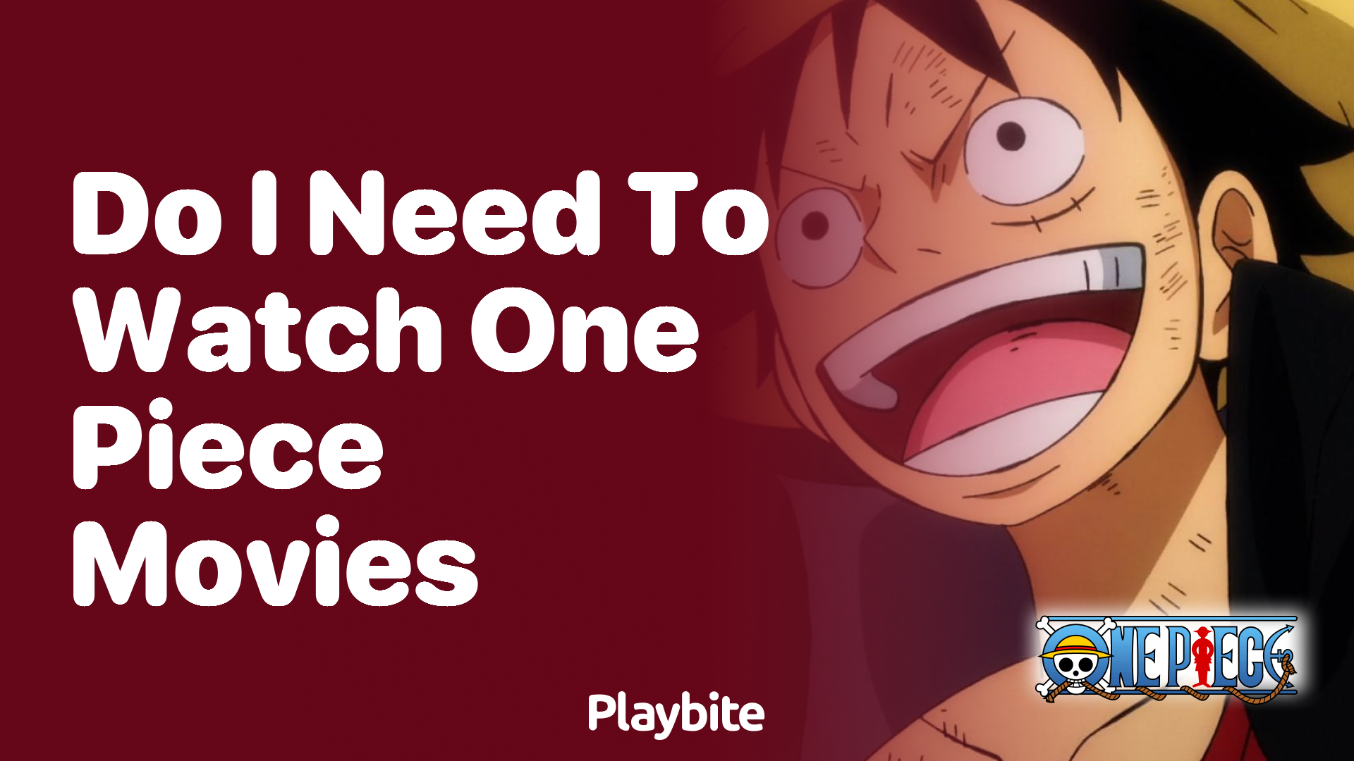 Do I Need to Watch One Piece Movies?