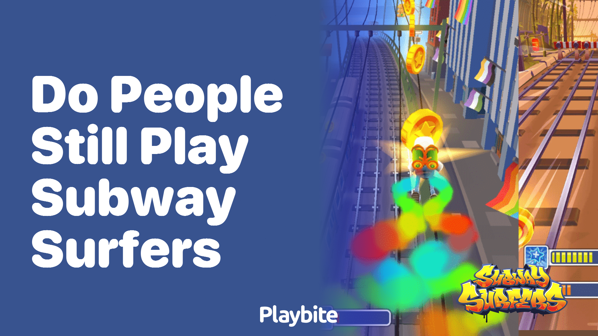 Do people still play Subway Surfers?