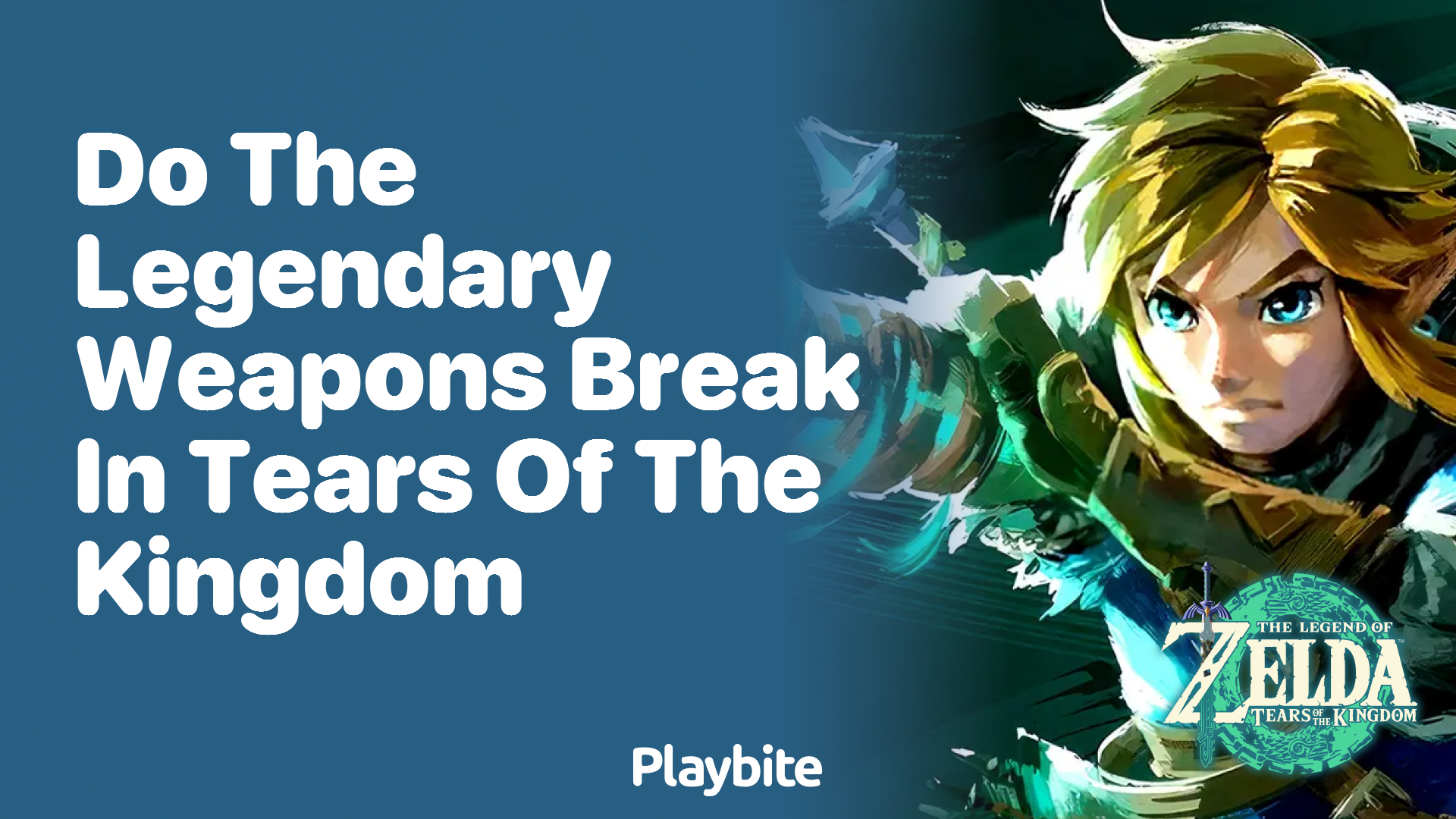 Do the Legendary Weapons Break in Tears of the Kingdom?