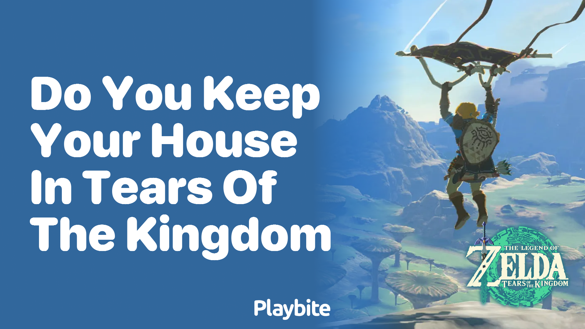 Do You Keep Your House in Tears of the Kingdom?