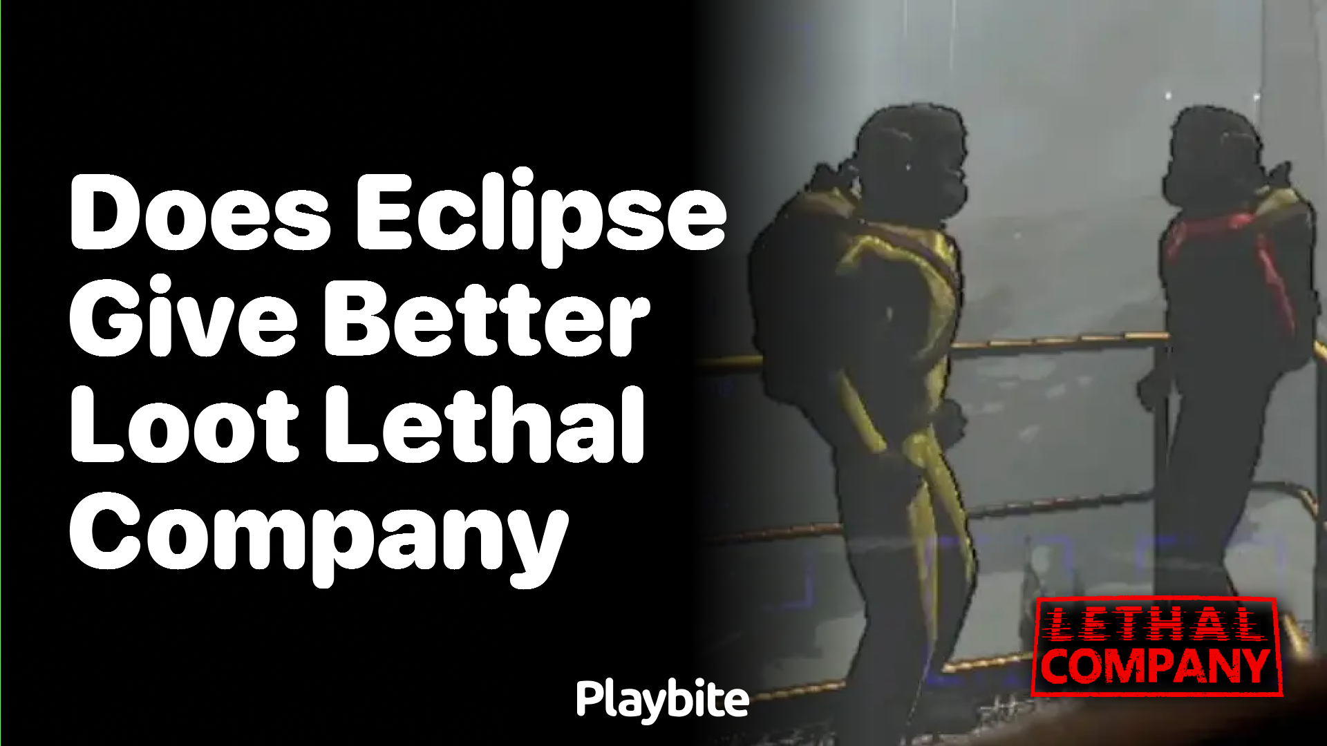 Does Eclipse give better loot in Lethal Company?