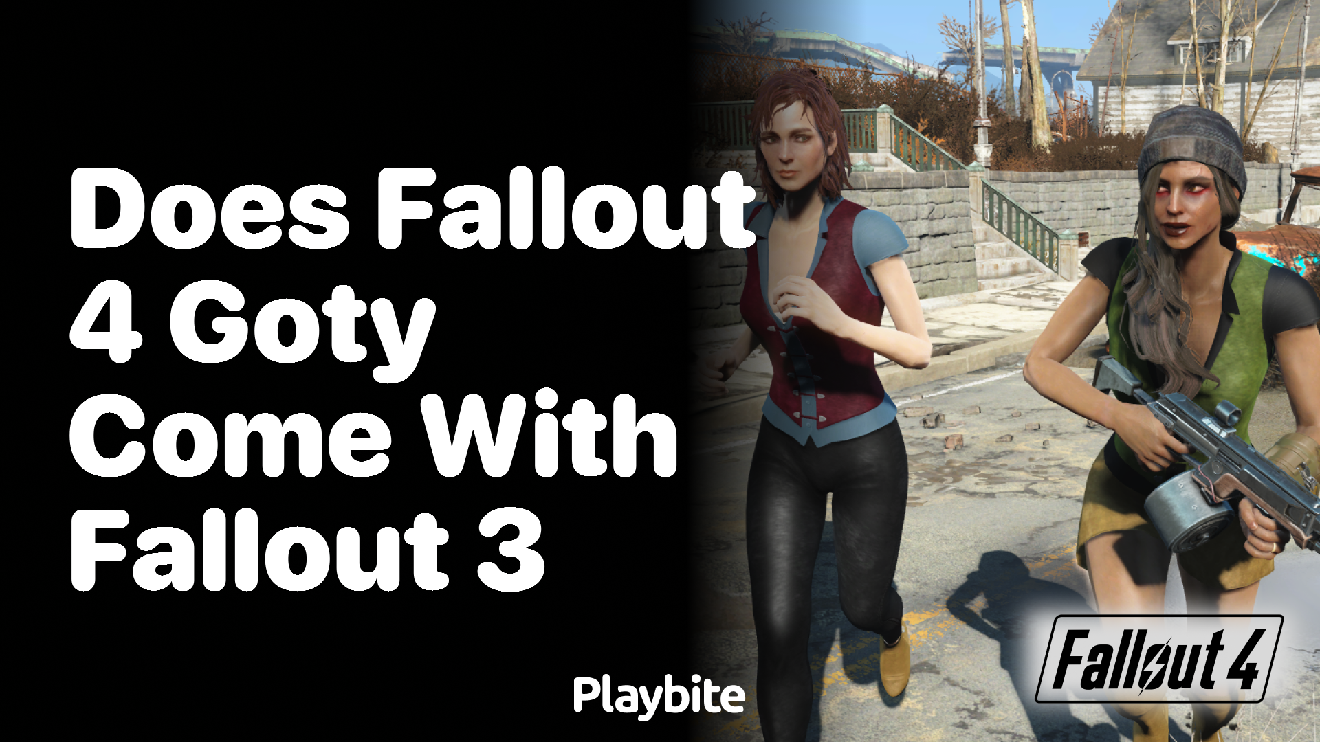 Does Fallout 4 Game of the Year Edition come with Fallout 3?