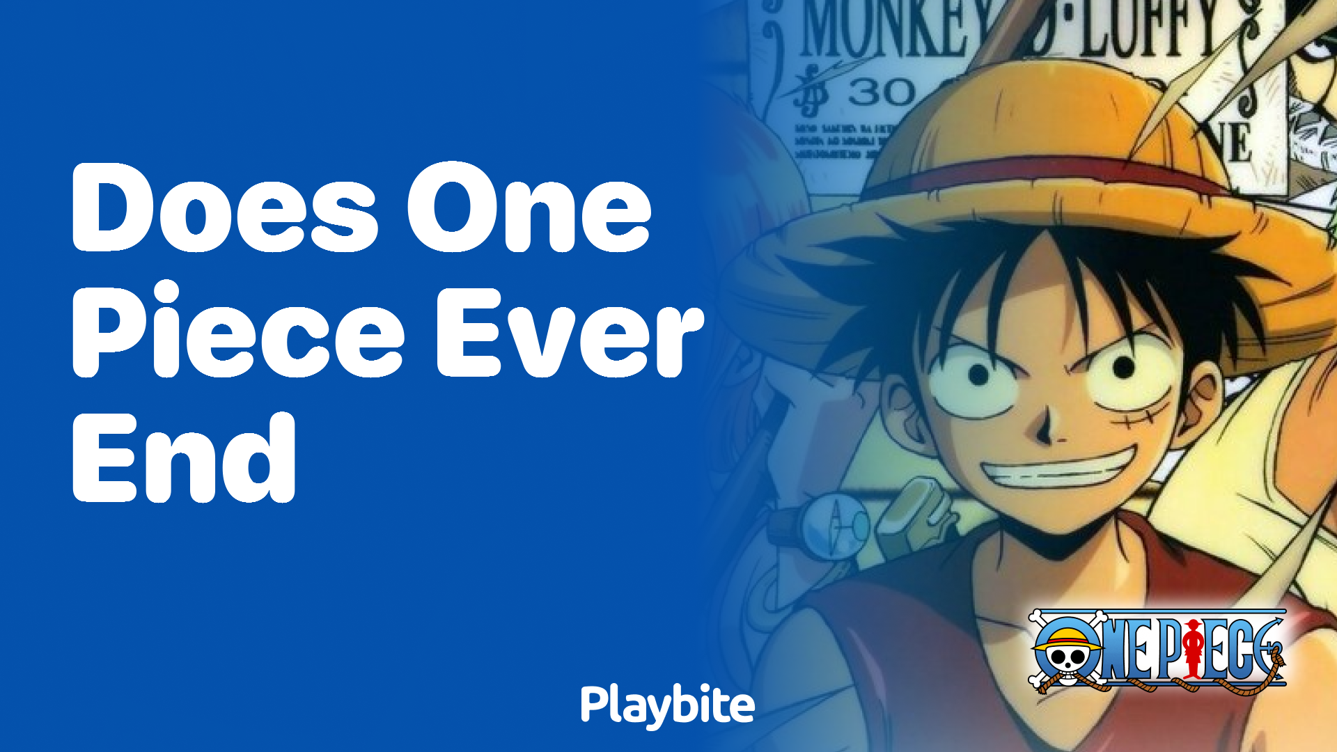 Does One Piece Ever End? Let&#8217;s Explore the Journey of the Straw Hat Pirates