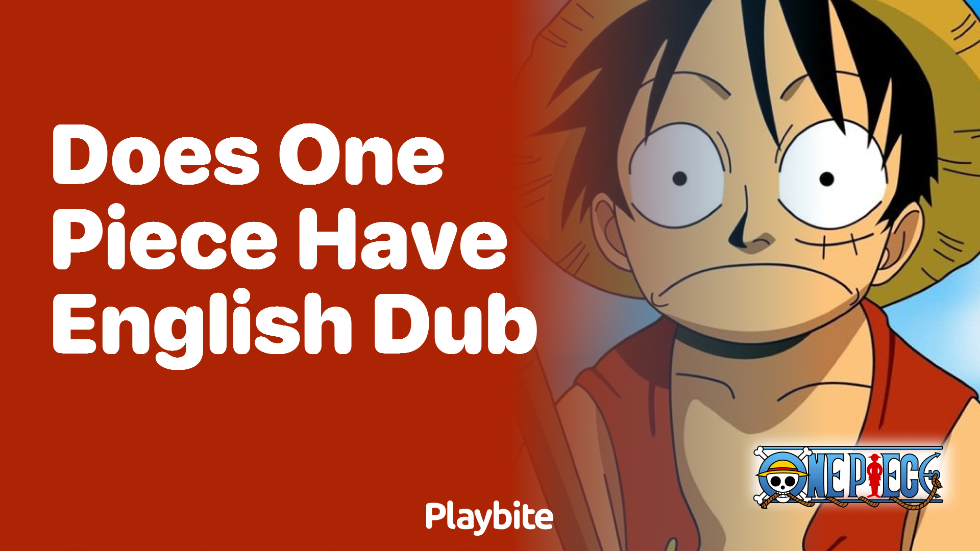 Does One Piece have an English dub?