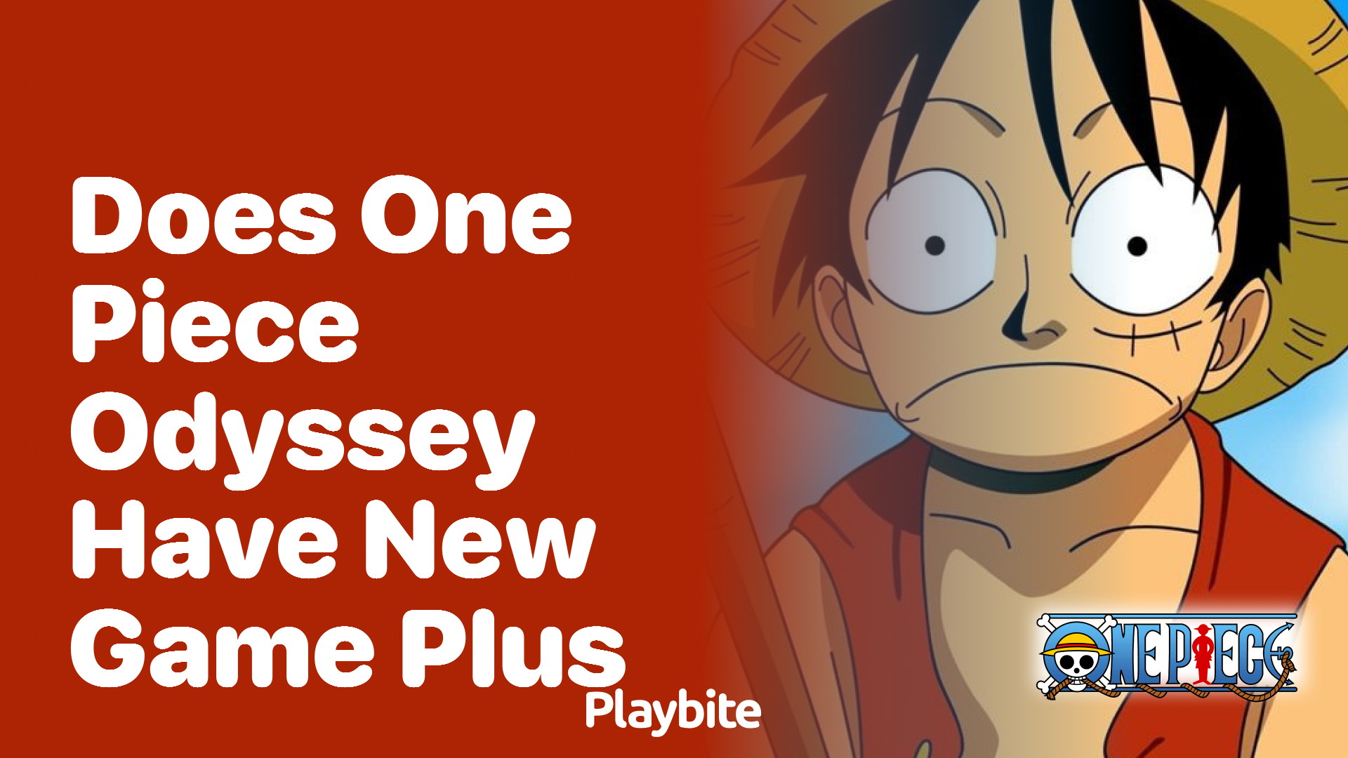 Does One Piece Odyssey Have New Game Plus?