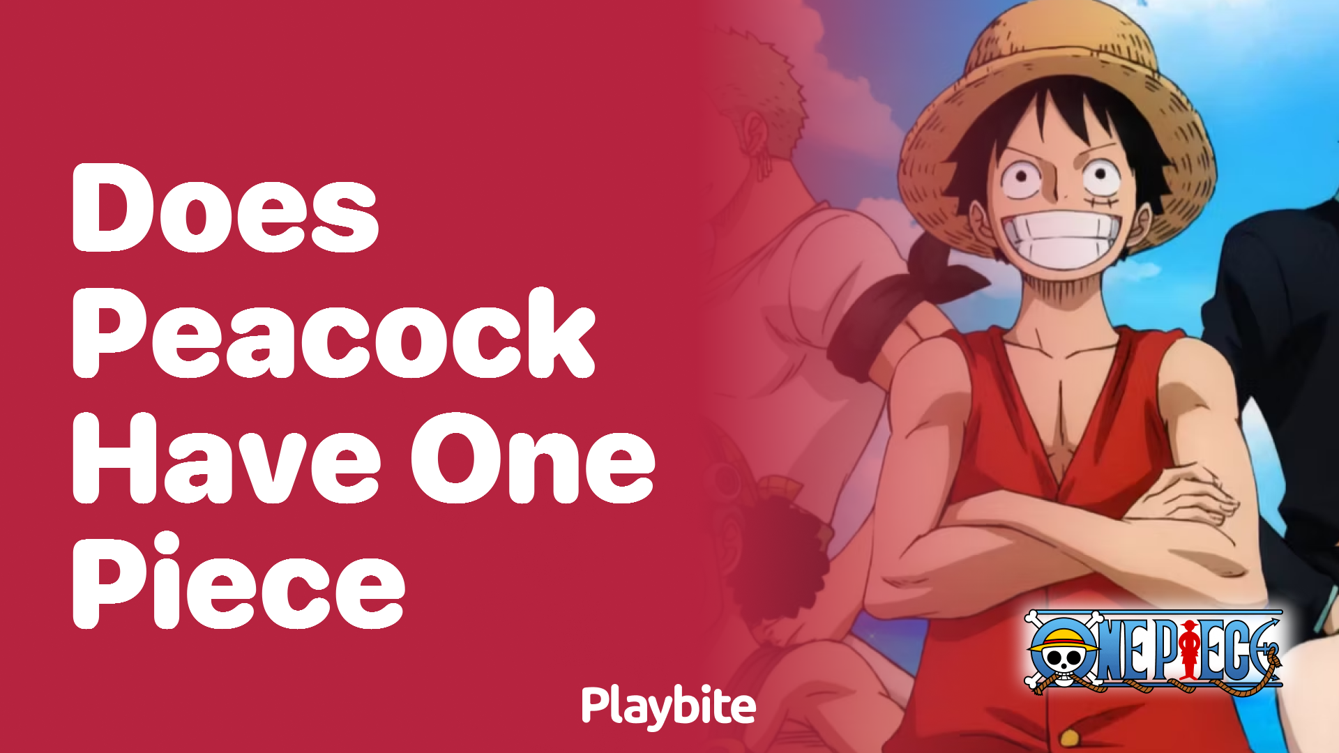 Does Peacock Stream One Piece?