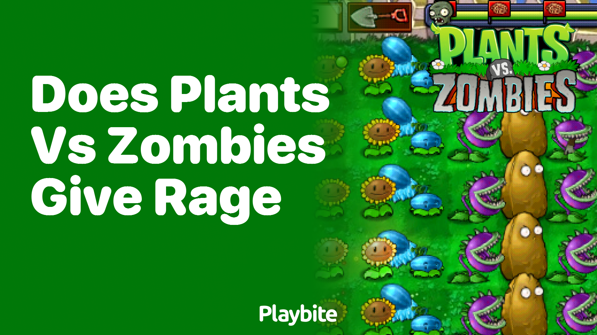 Does Plants vs Zombies cause rage?